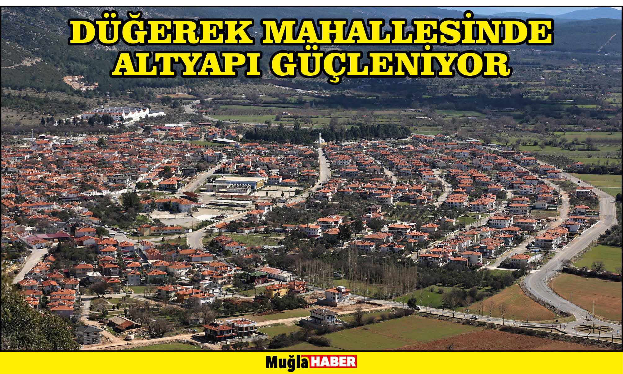 DÜĞEREK MAHALLESİNDE ALTYAPI GÜÇLENİYOR