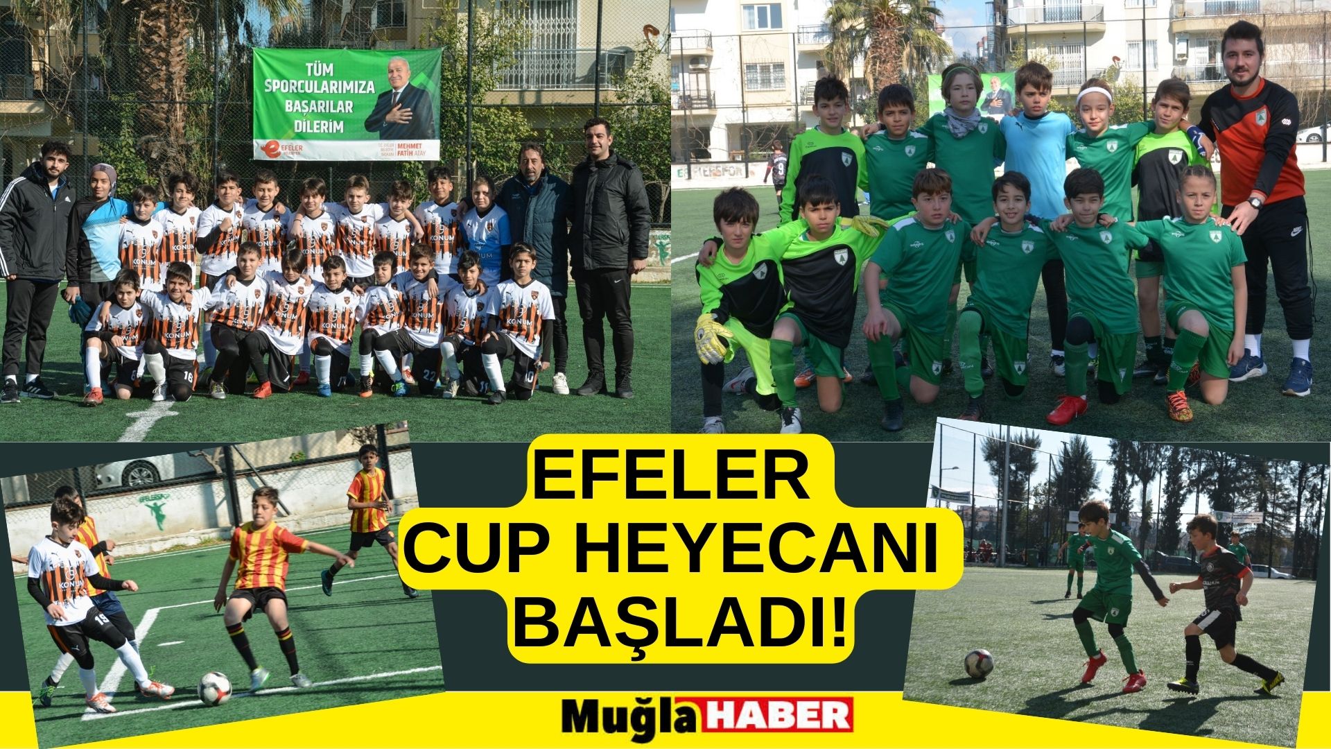 EFELER CUP HEYECANI BAŞLADI