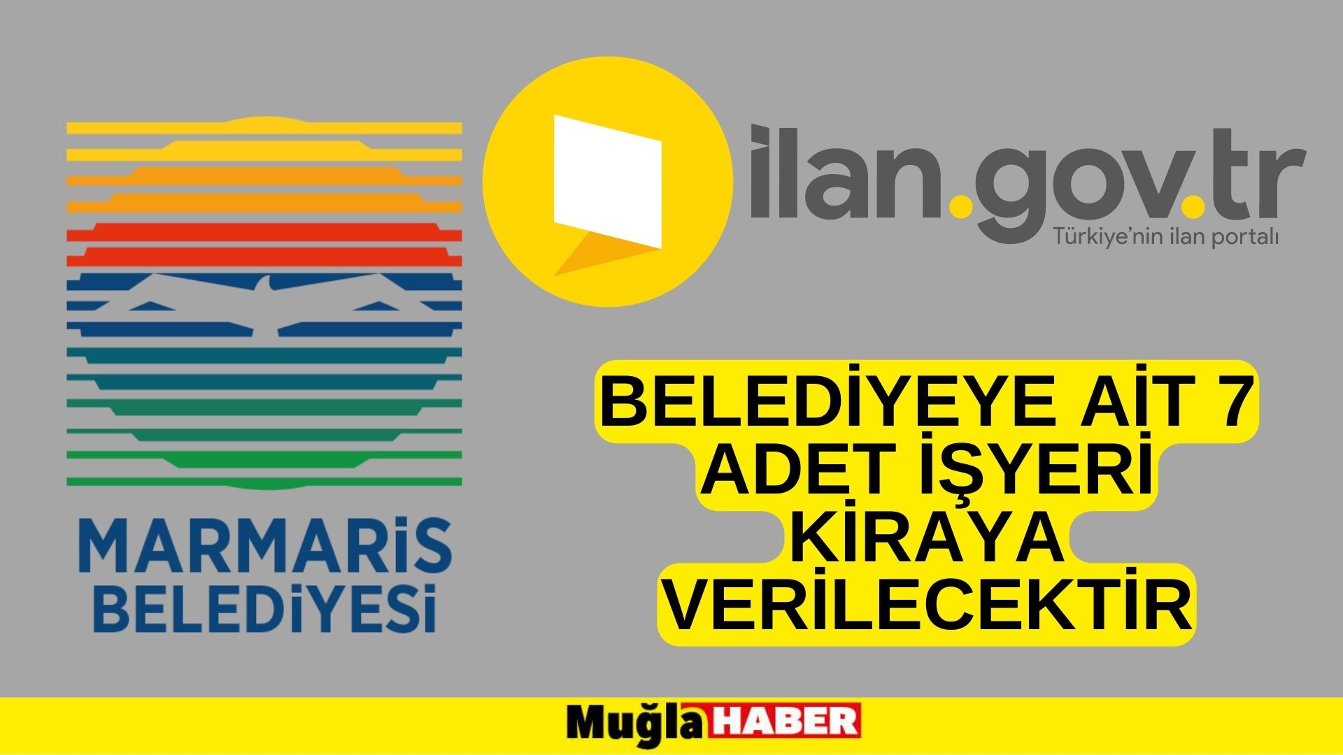 Belediyeye ait 7 adet işyeri kiraya verilecektir