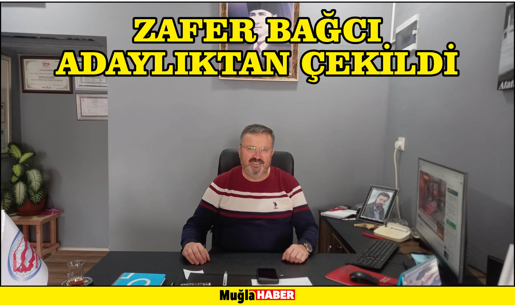 ZAFER BAĞCI ADAYLIKTAN ÇEKİLDİ