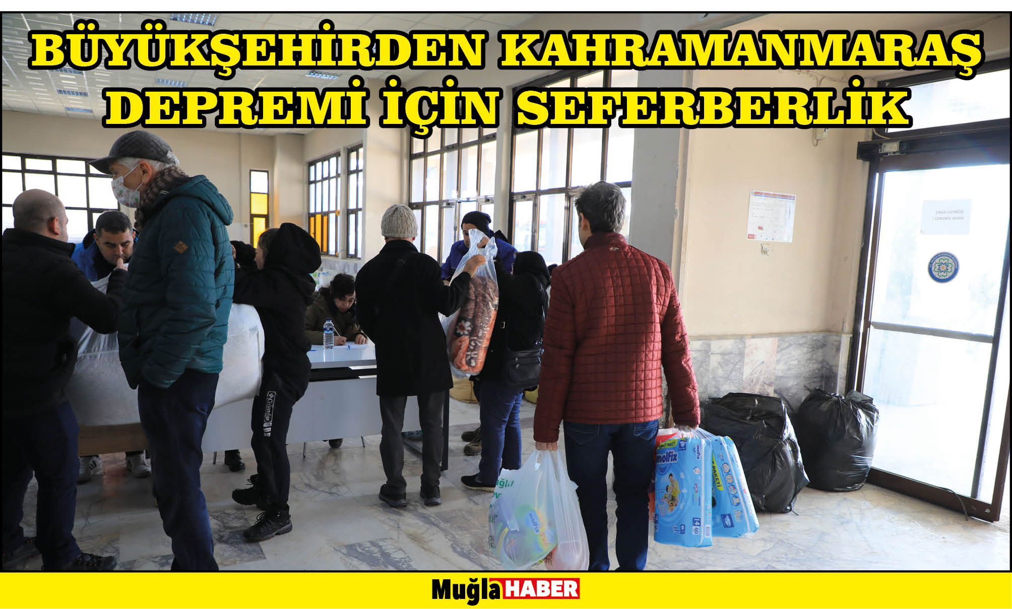 BÜYÜKŞEHİRDEN KAHRAMANMARAŞ DEPREMİ İÇİN SEFERBERLİK