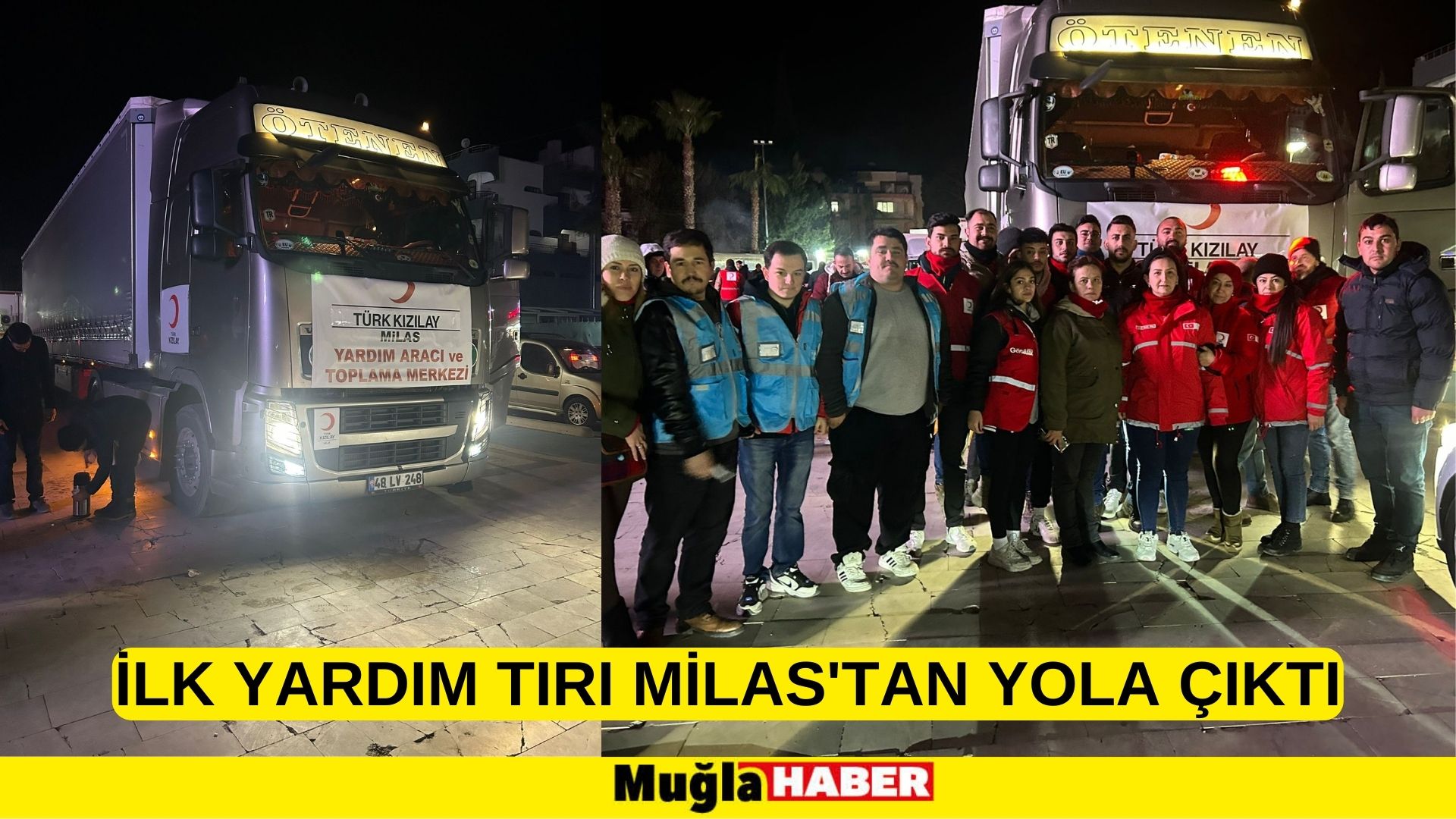 İLK YARDIM TIRI MİLAS'TAN YOLA ÇIKTI