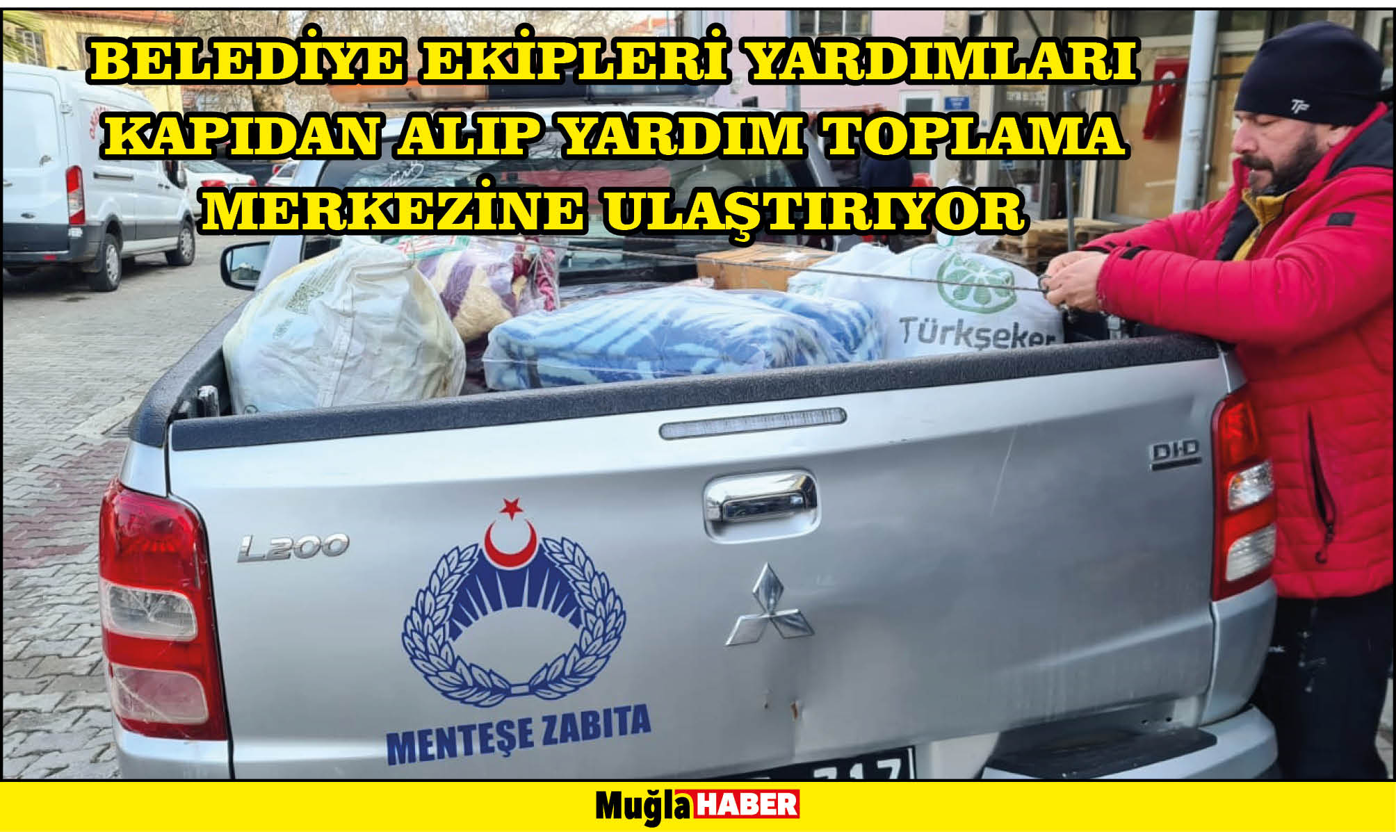 BELEDİYE EKİPLERİ YARDIMLARI KAPIDAN ALIP YARDIM TOPLAMA MERKEZİNE ULAŞTIRIYOR