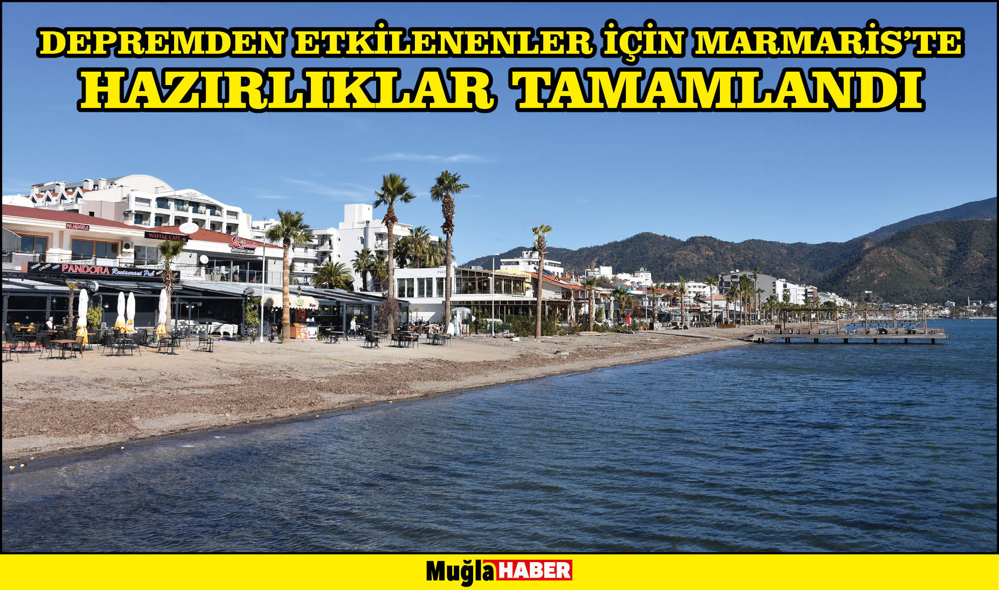 Depremden etkilenenler için Marmaris'te hazırlıklar tamamlandı