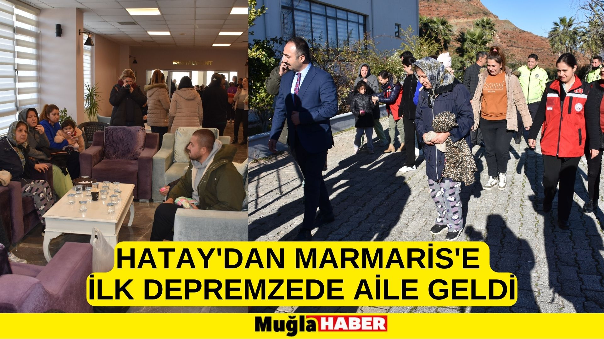 Hatay'dan Marmaris'e ilk depremzede aile geldi