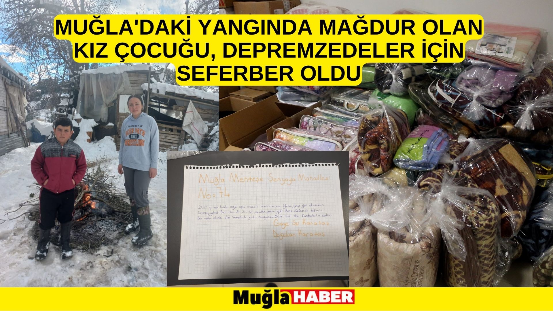 Muğla'daki yangında mağdur olan kız çocuğu, depremzedeler için seferber oldu