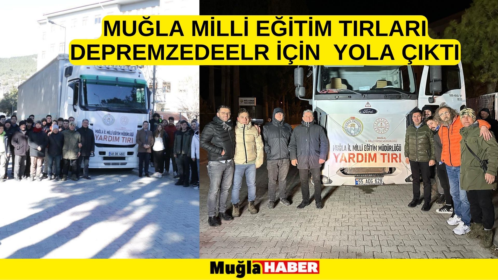 MUĞLA MİLLİ EĞİTİM TIRLARI YOLA ÇIKTI