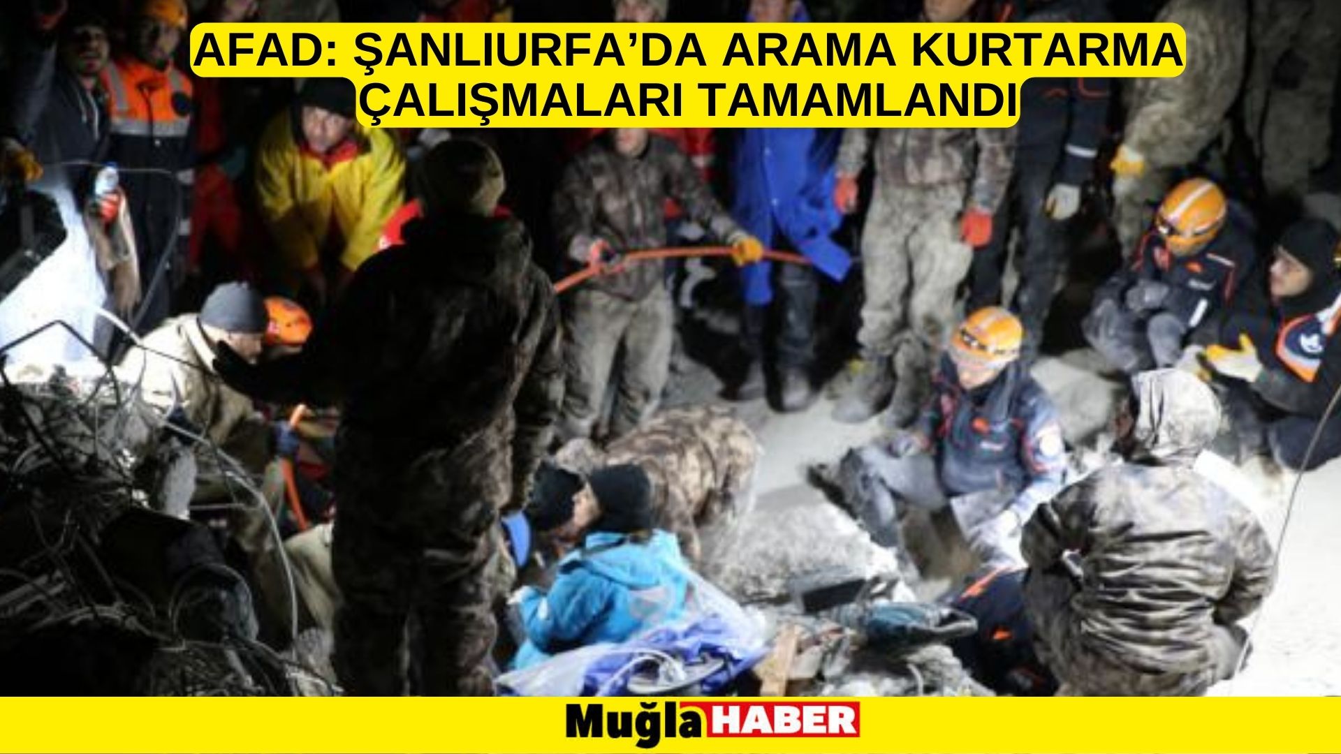 AFAD: Şanlıurfa’da arama kurtarma çalışmaları tamamlandı