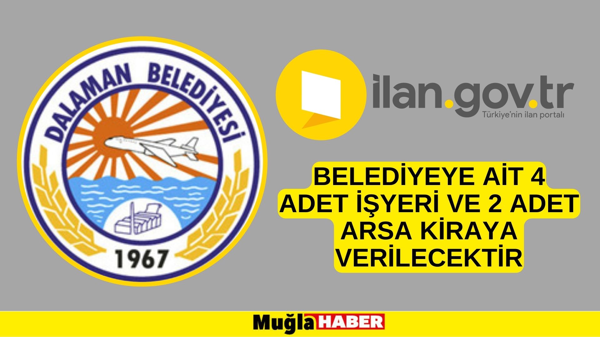 Belediyeye ait 4 adet işyeri ve 2 adet arsa kiraya verilecektir