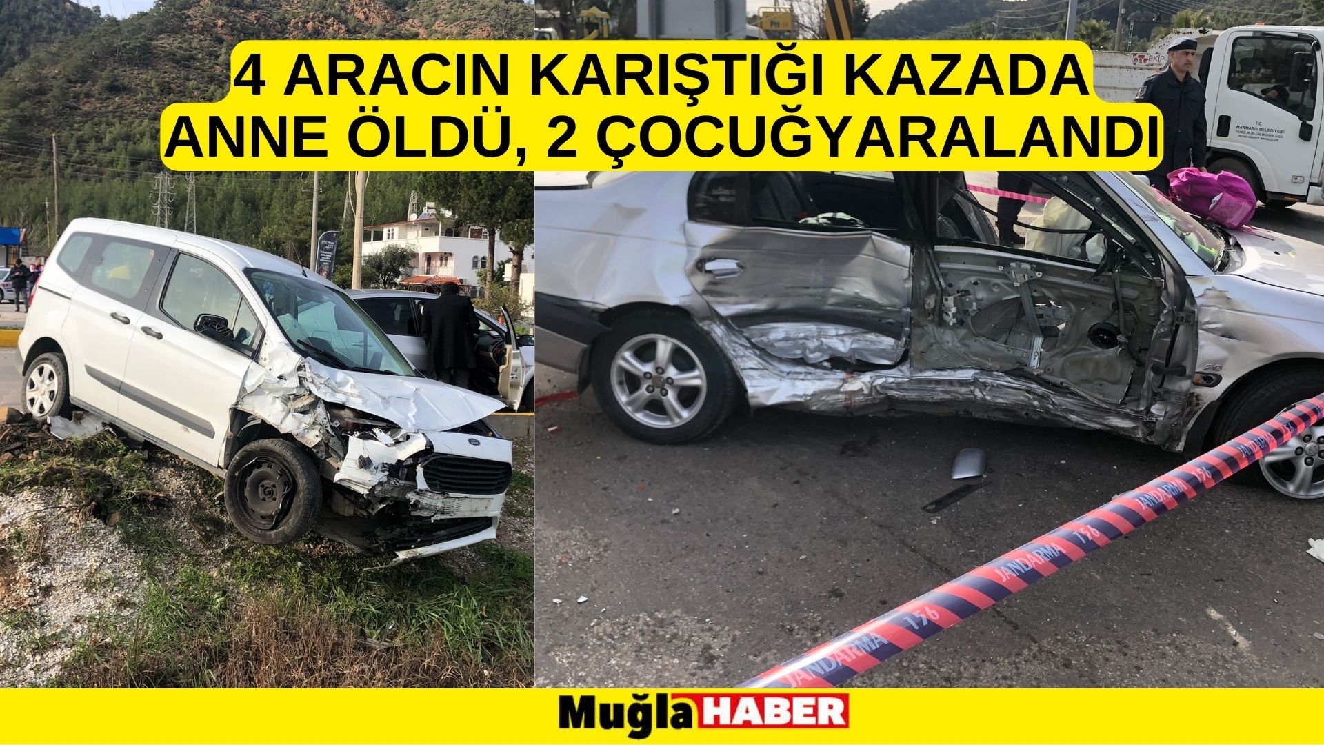 Muğla'da 4 aracın karıştığı kazada anne öldü, 2 çocuğu yaralandı