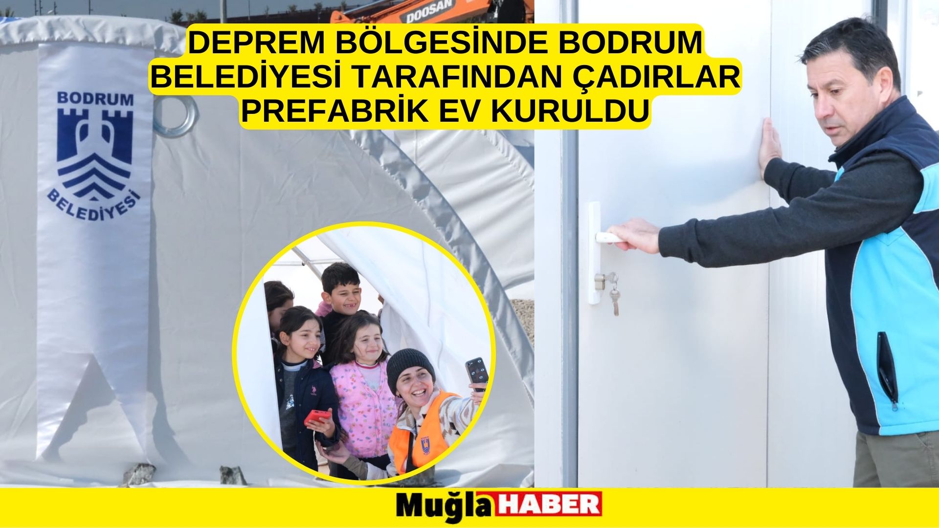 DEPREM BÖLGESİNDE BODRUM BELEDİYESİ TARAFINDAN ÇADIRLAR PREFABRİK EV KURULDU