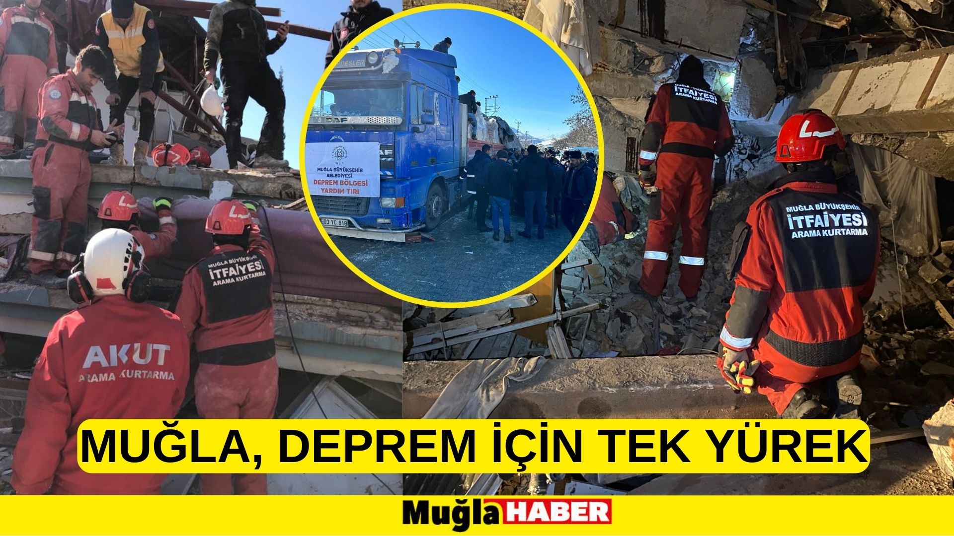 MUĞLA, DEPREM İÇİN TEK YÜREK