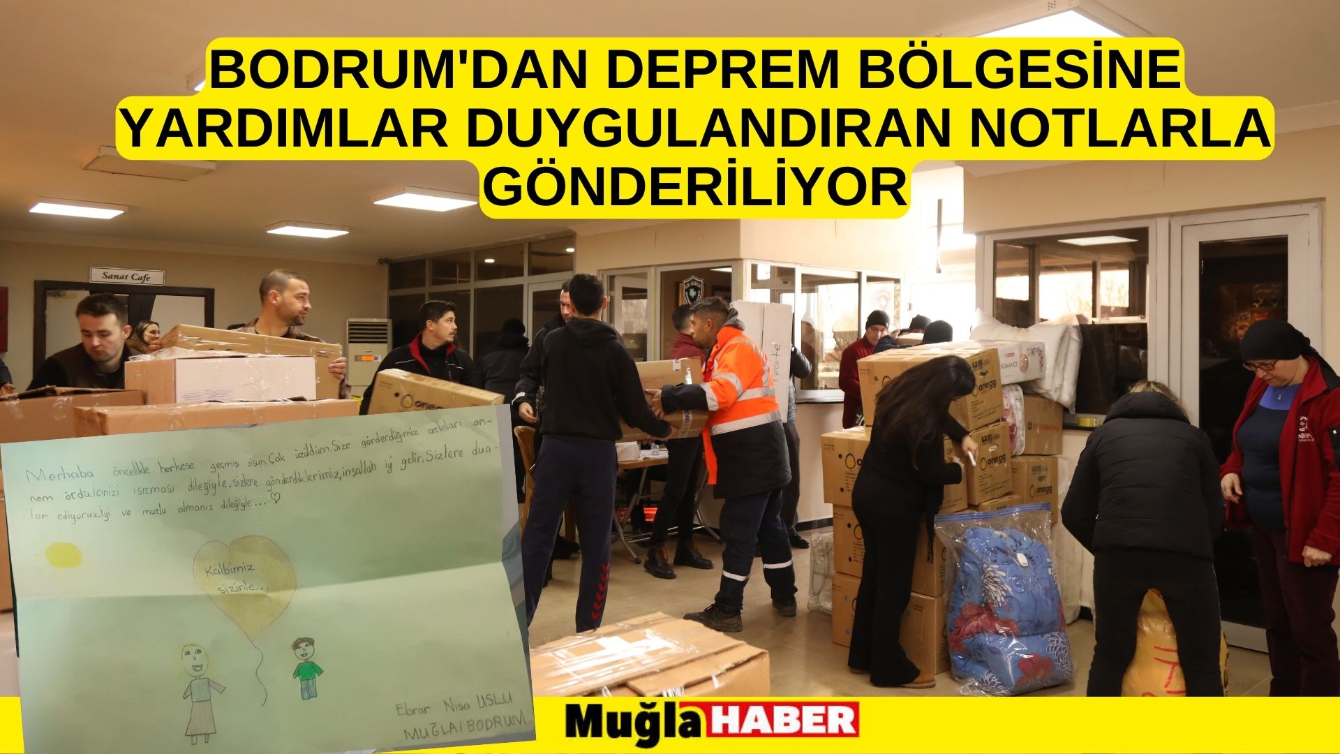 Bodrum'dan deprem bölgesine yardımlar duygulandıran notlarla gönderiliyor