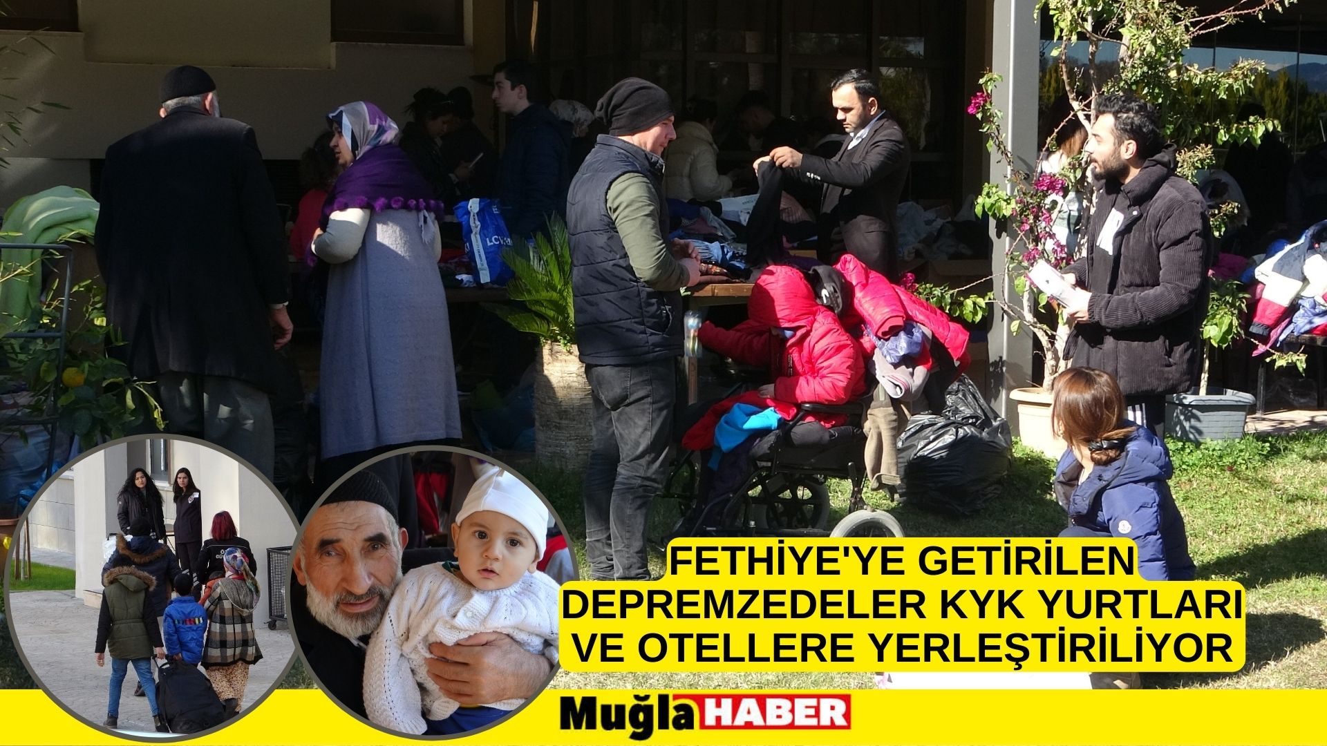 Fethiye'ye getirilen depremzedeler KYK yurtları ve otellere yerleştiriliyor