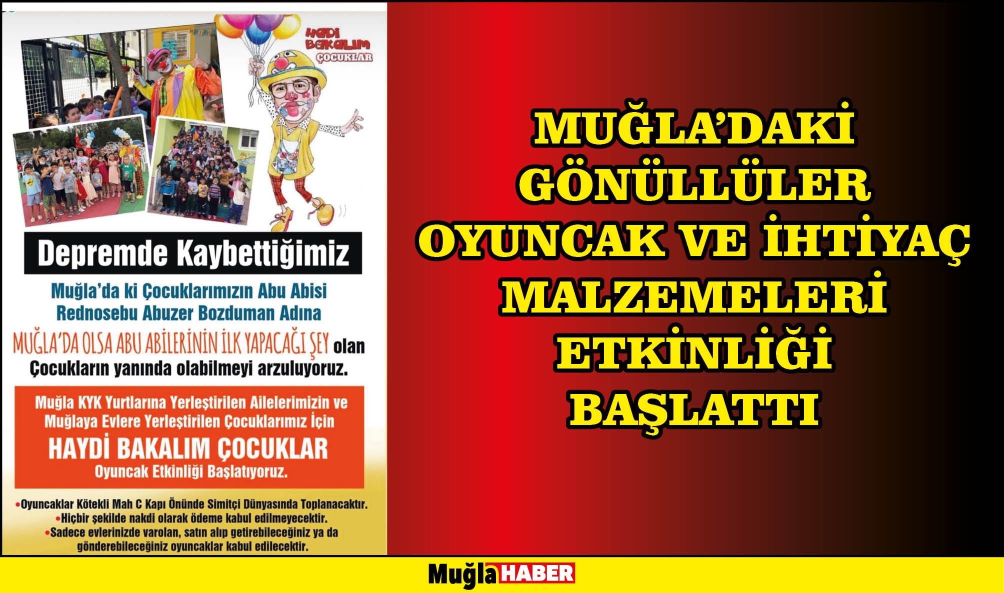 MUĞLA’DAKİ GÖNÜLLÜLER OYUNCAK VE İHTİYAÇ MALZEMELERİ ETKİNLİĞİ BAŞLATTI