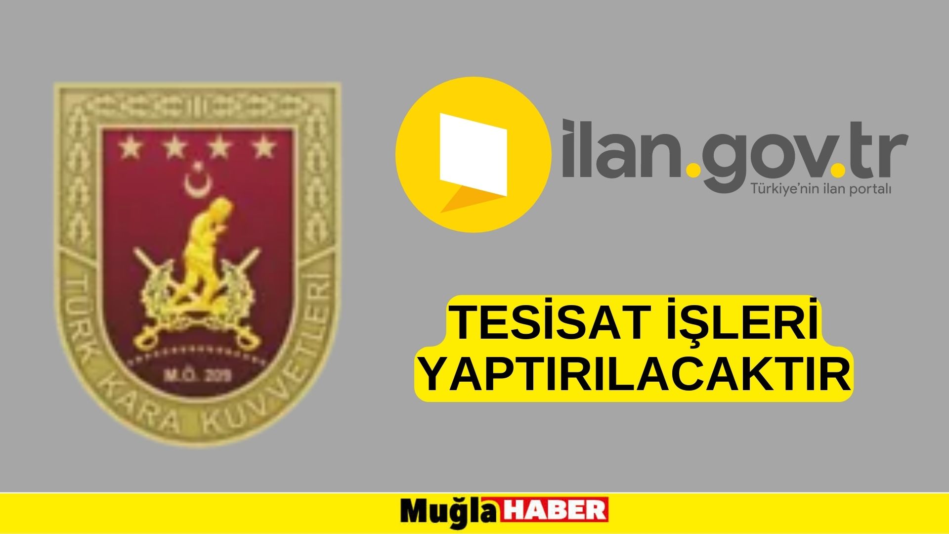 Tesisat işleri yaptırılacaktır