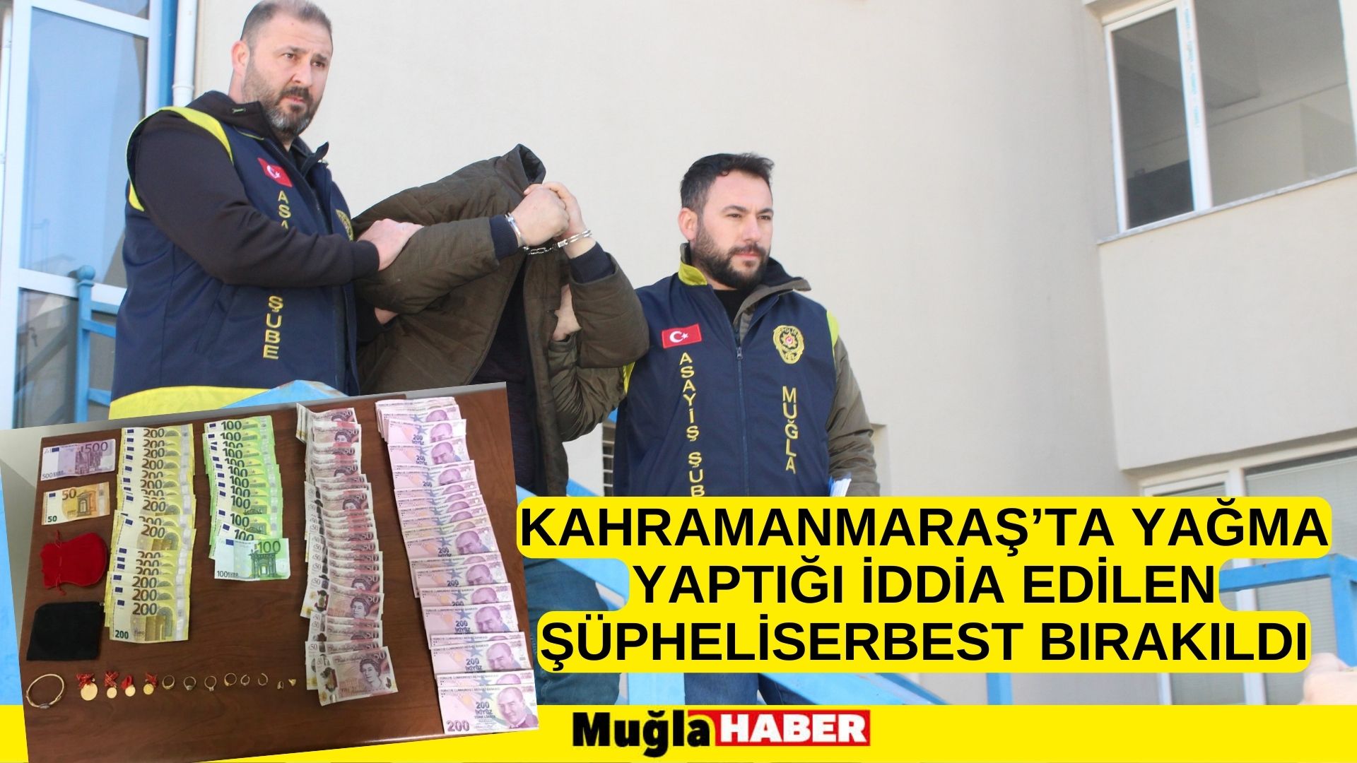 Kahramanmaraş’ta yağma yaptığı iddia edilen şüpheliserbest bırakıldı