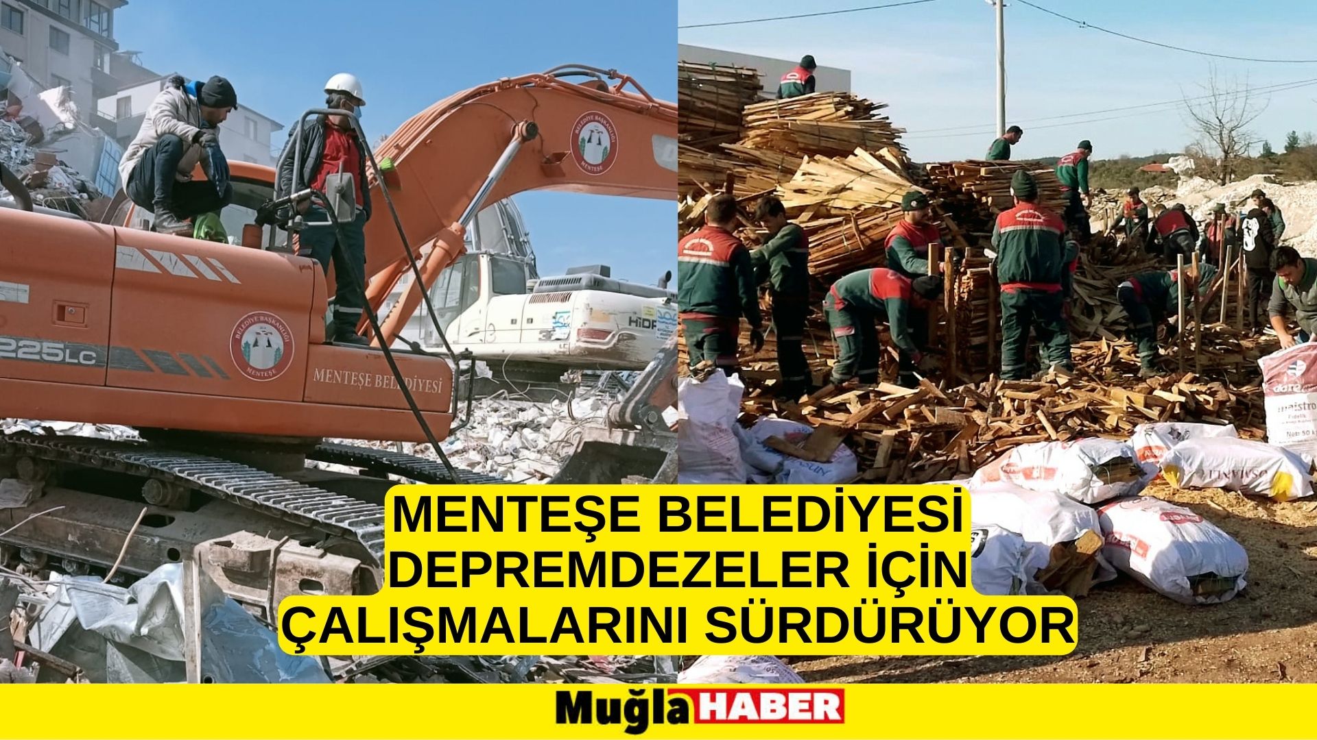 MENTEŞE BELEDİYESİ DEPREMDEZELER İÇİN ÇALIŞMALARINI SÜRDÜRÜYOR