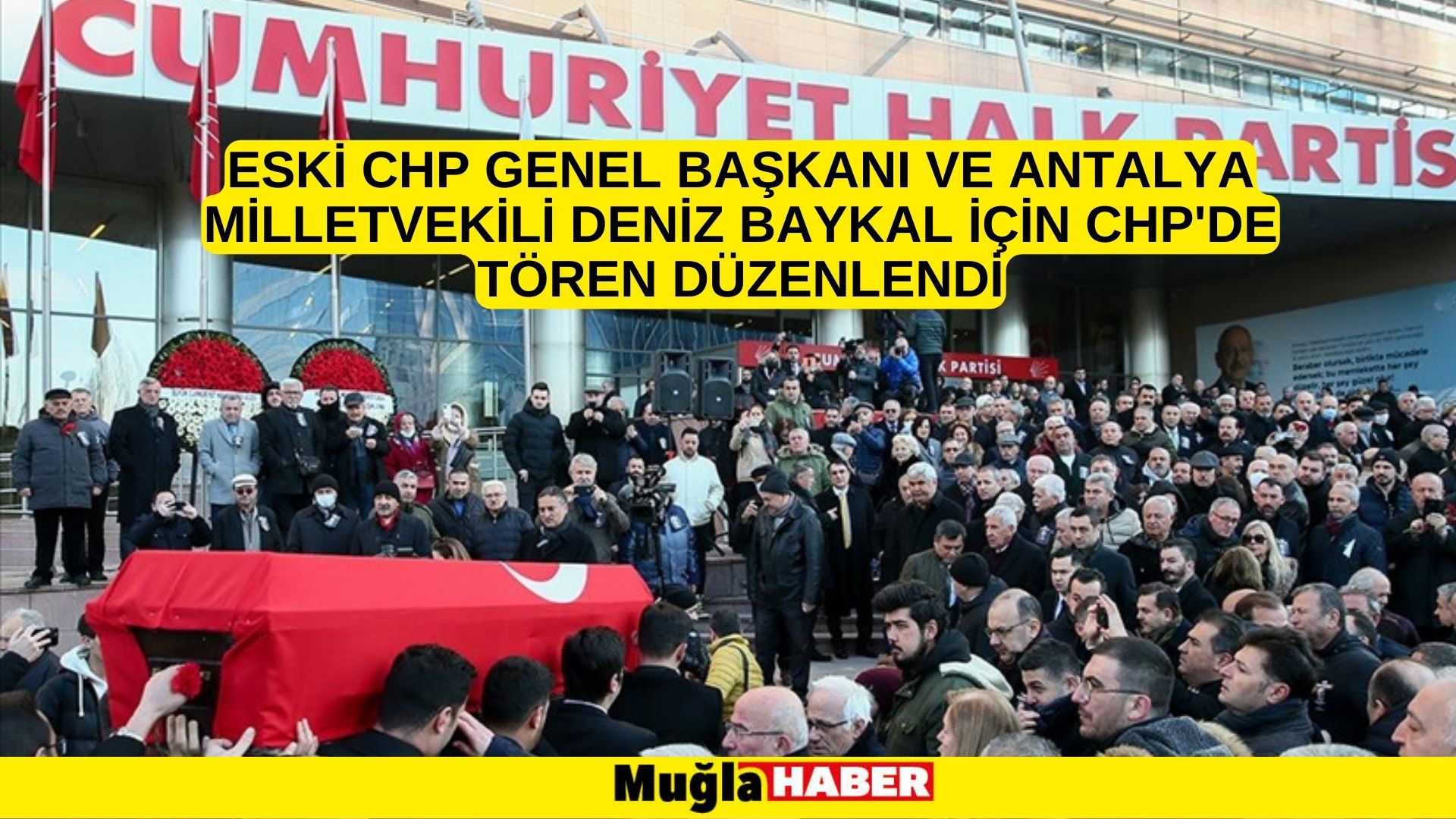 Eski CHP Genel Başkanı ve Antalya Milletvekili Deniz Baykal için CHP'de tören düzenlendi