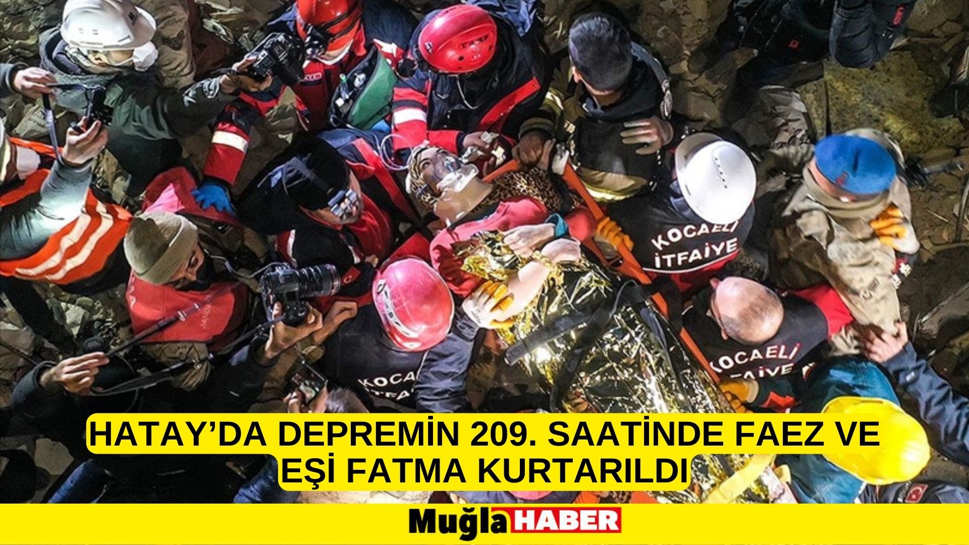 Hatay’da depremin 209. saatinde Faez ve eşi Fatma kurtarıldı