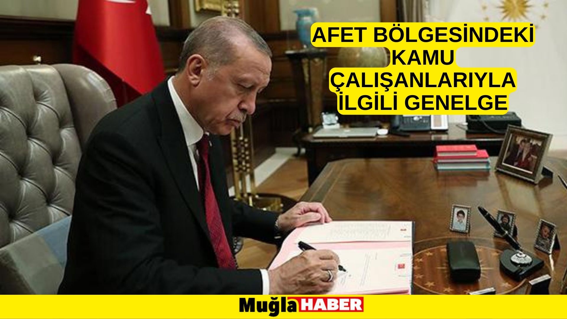 Afet bölgesindeki kamu çalışanlarıyla ilgili genelge