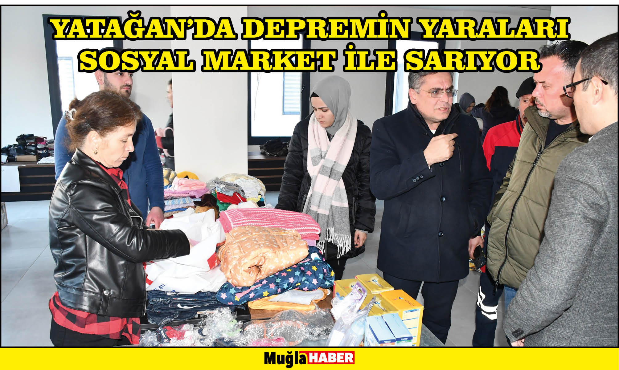 YATAĞAN’DA DEPREMİN YARALARI SOSYAL MARKET İLE SARIYOR