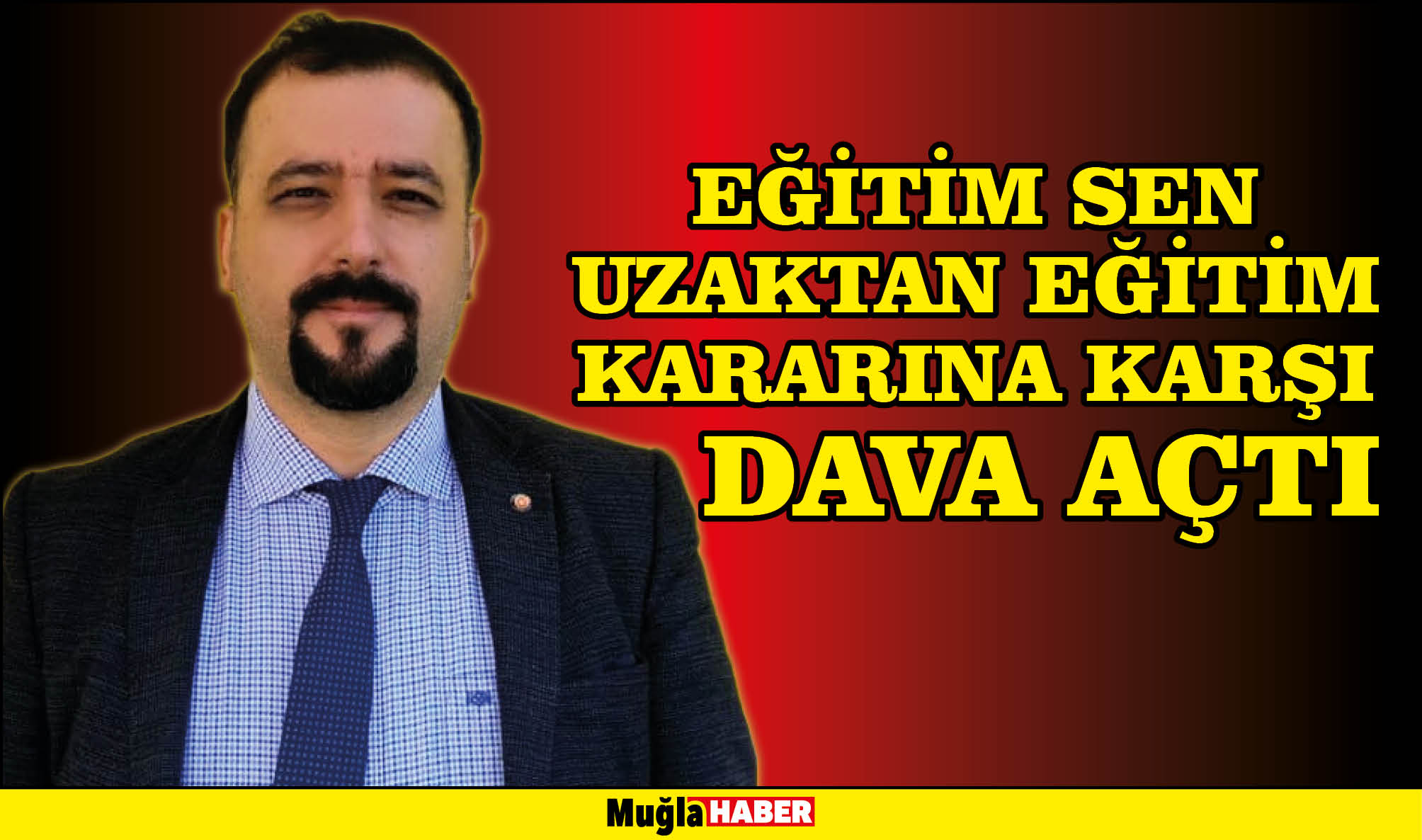 EĞİTİM SEN UZAKTAN EĞİTİM KARARINA KARŞI DAVA AÇTI