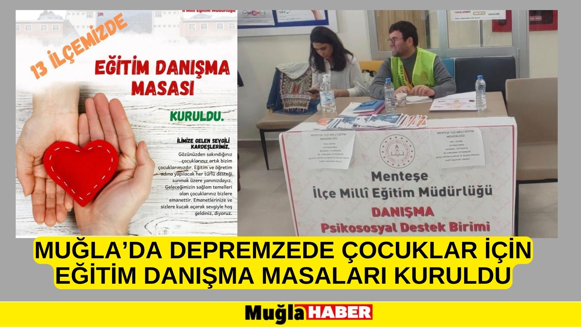 MUĞLA’DA DEPREMZEDE ÇOCUKLAR İÇİN EĞİTİM DANIŞMA MASALARI KURULDU