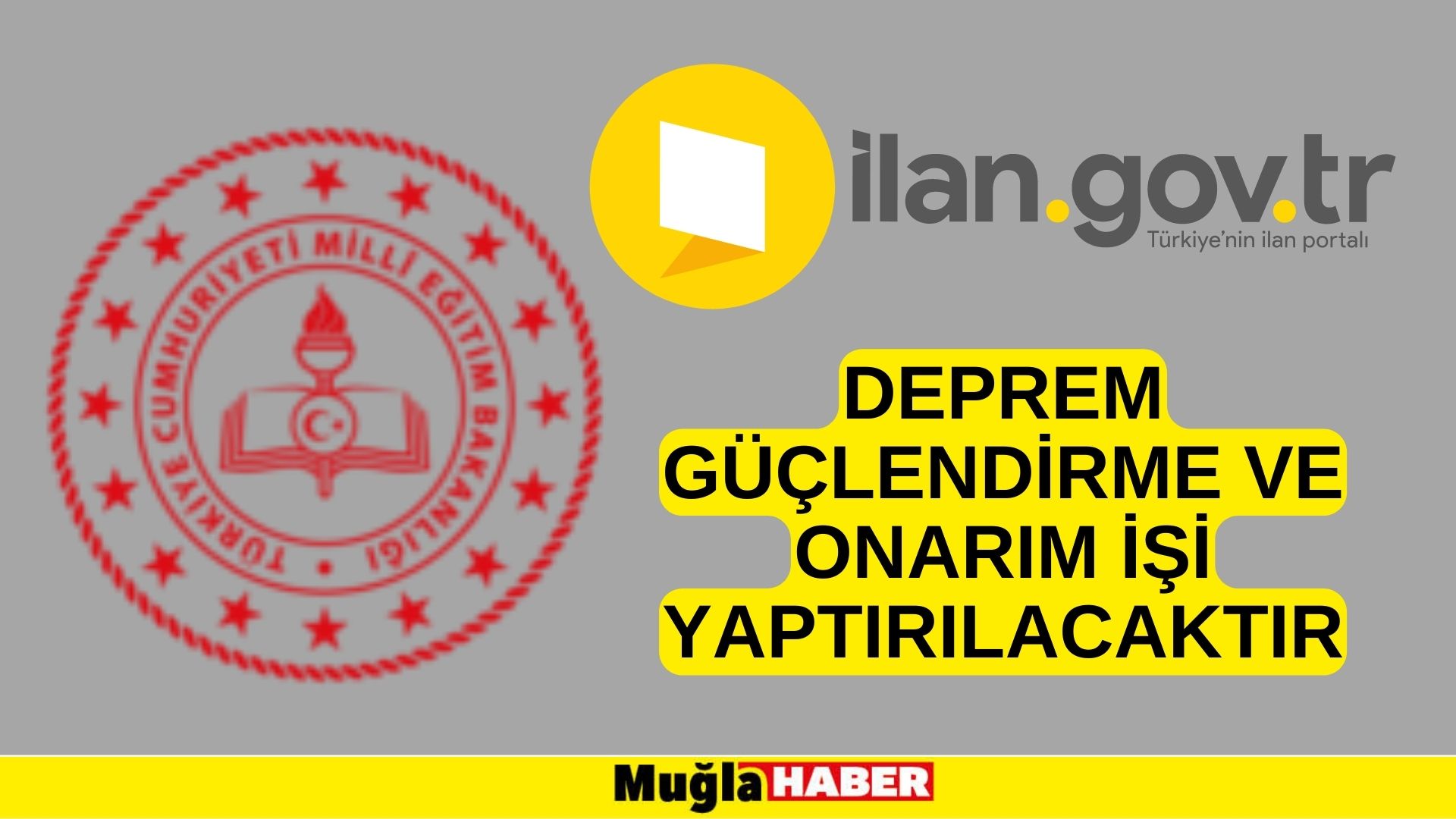 Deprem güçlendirme ve onarım işi yaptırılacaktır