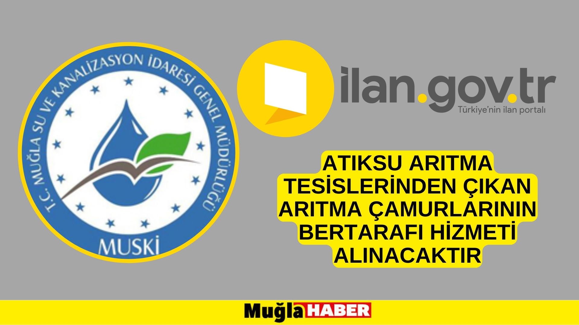 Atıksu arıtma tesislerinden çıkan arıtma çamurlarının bertarafı hizmeti alınacaktır