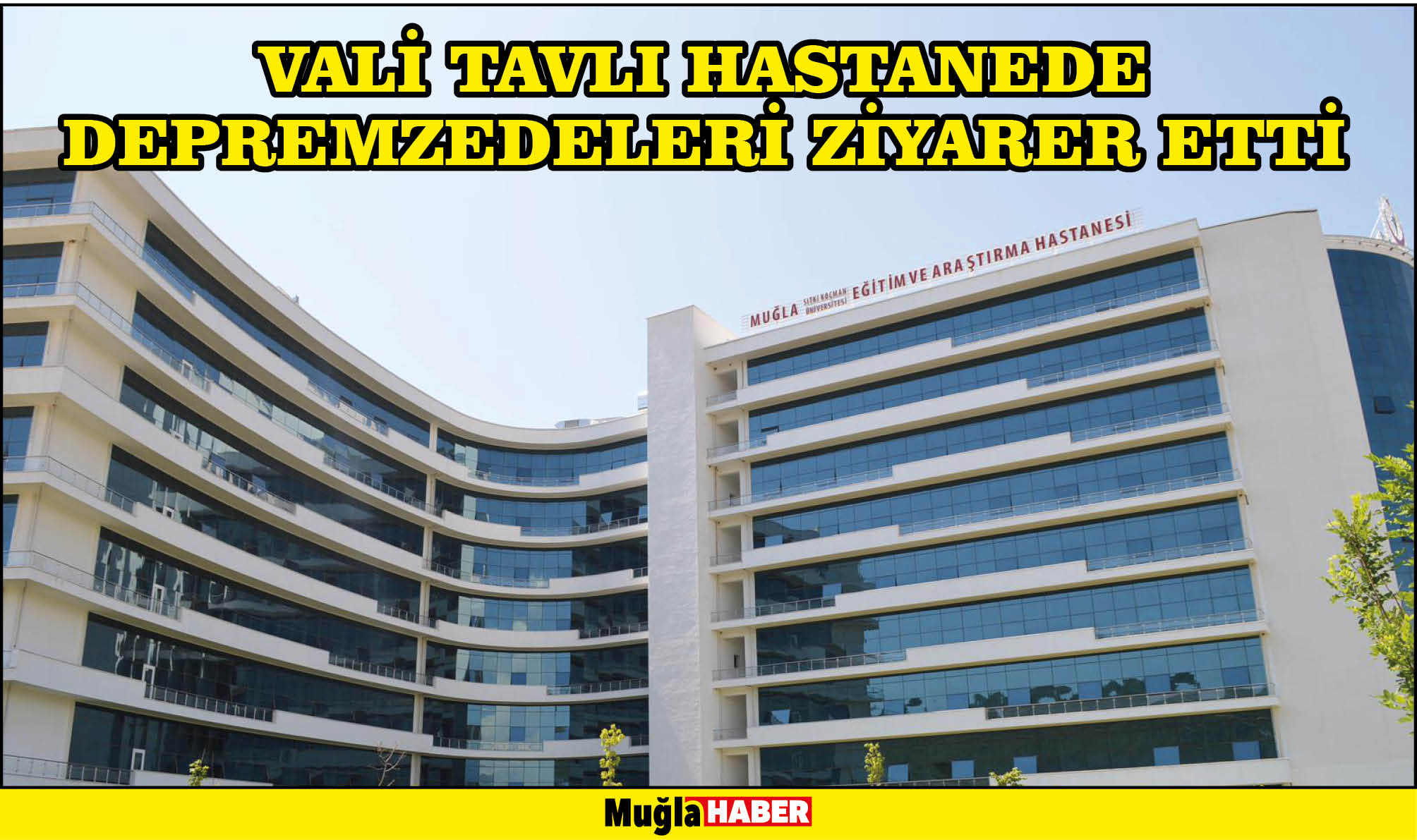 VALİ TAVLI HASTANEDE DEPREMZEDELERİ ZİYARER ETTİ