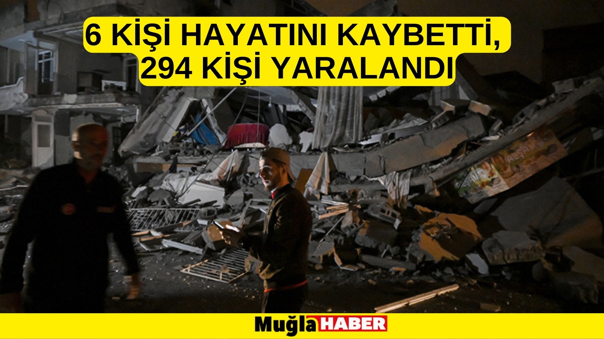 Hatay depreminde 6 kişi hayatını kaybetti, 294 kişi yaralandı