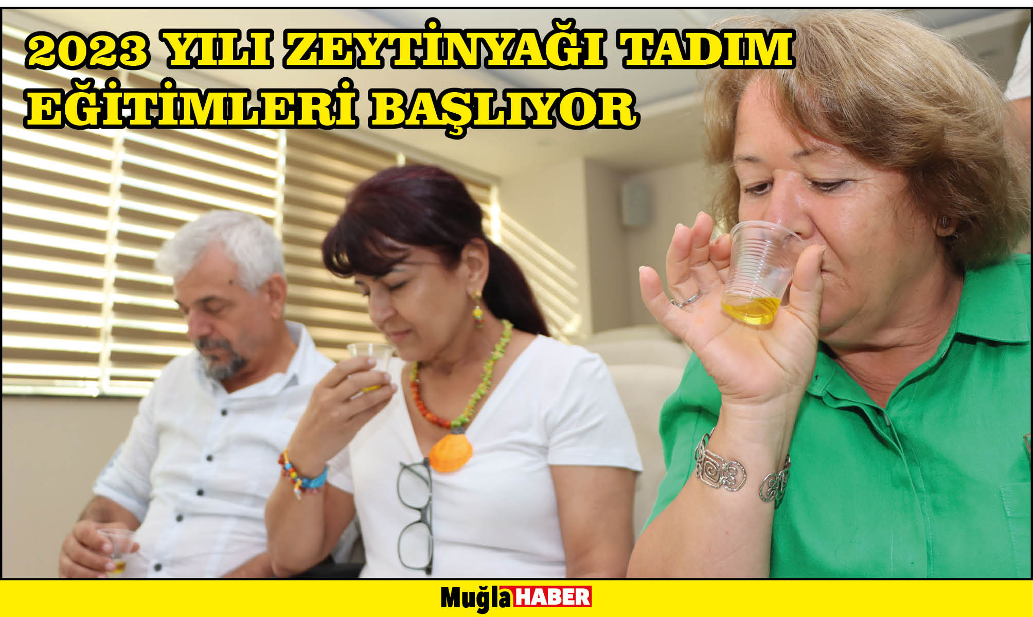 2023 YILI ZEYTİNYAĞI TADIM EĞİTİMLERİ BAŞLIYOR