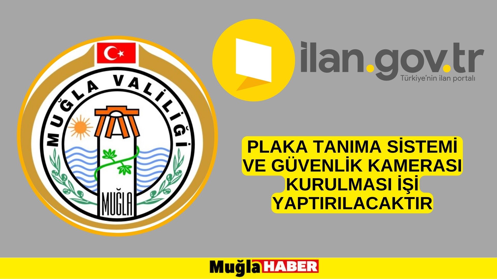 Plaka tanıma sistemi ve güvenlik kamerası kurulması işi yaptırılacaktır