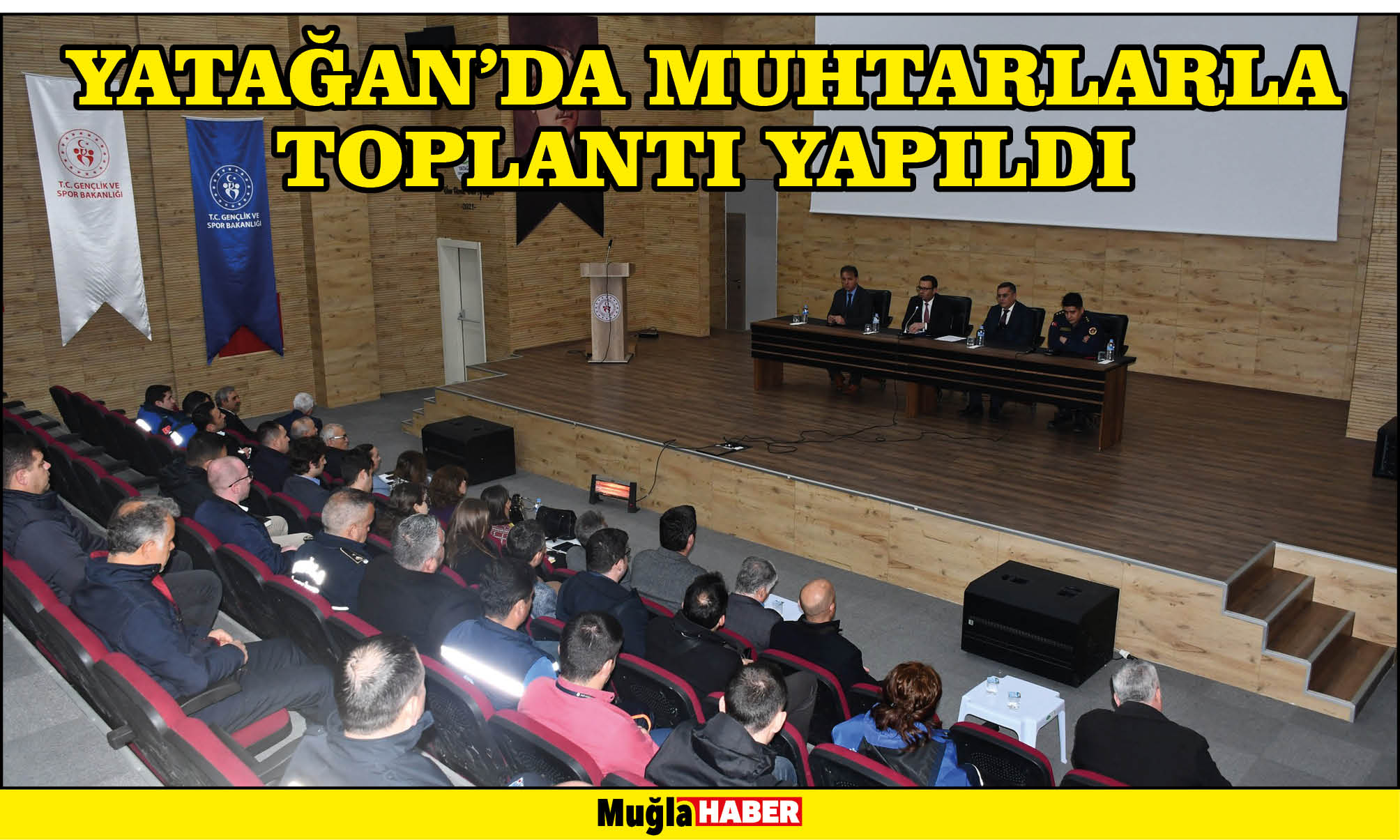 YATAĞAN’DA MUHTARLARLA TOPLANTI YAPILDI