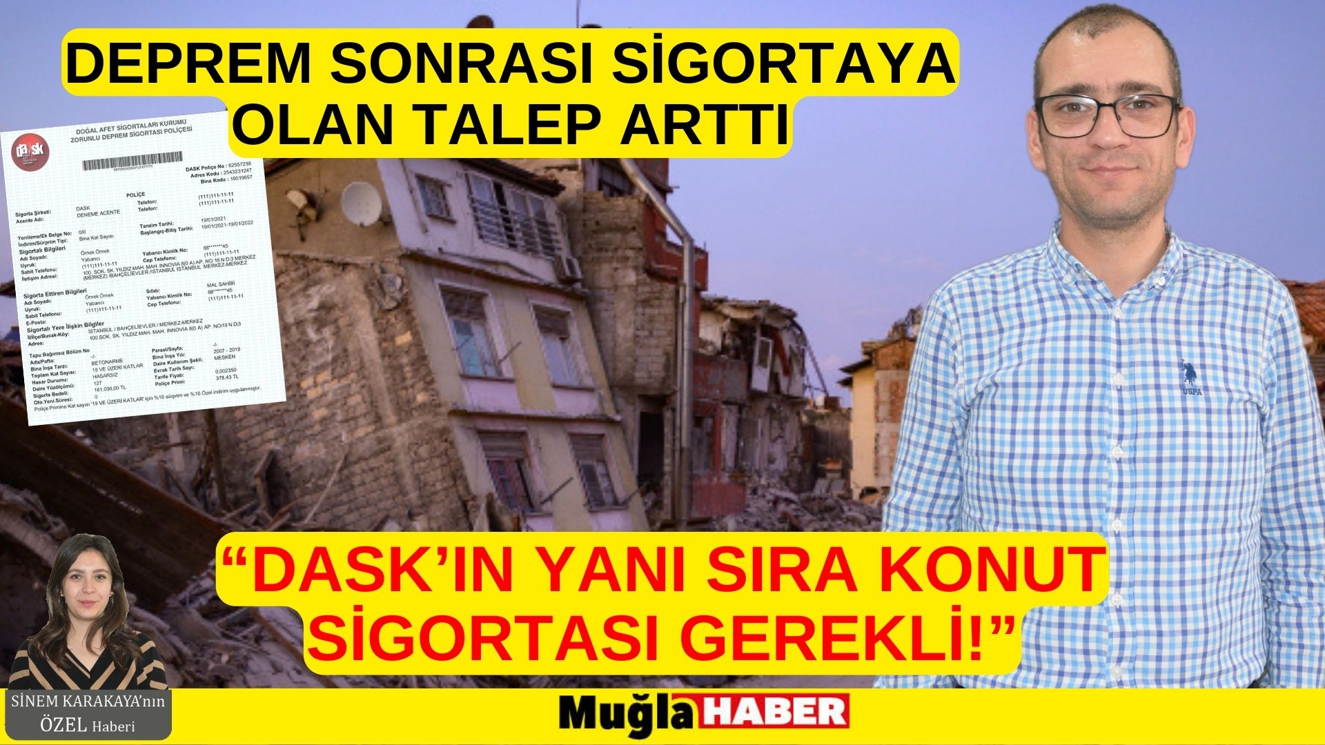 DEPREM SONRASI SİGORTAYA OLAN TALEP ARTTI