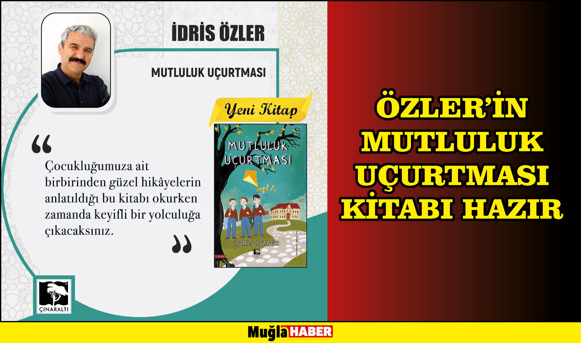 ÖZLER’İN MUTLULUK UÇURTMASI KİTABI HAZIR