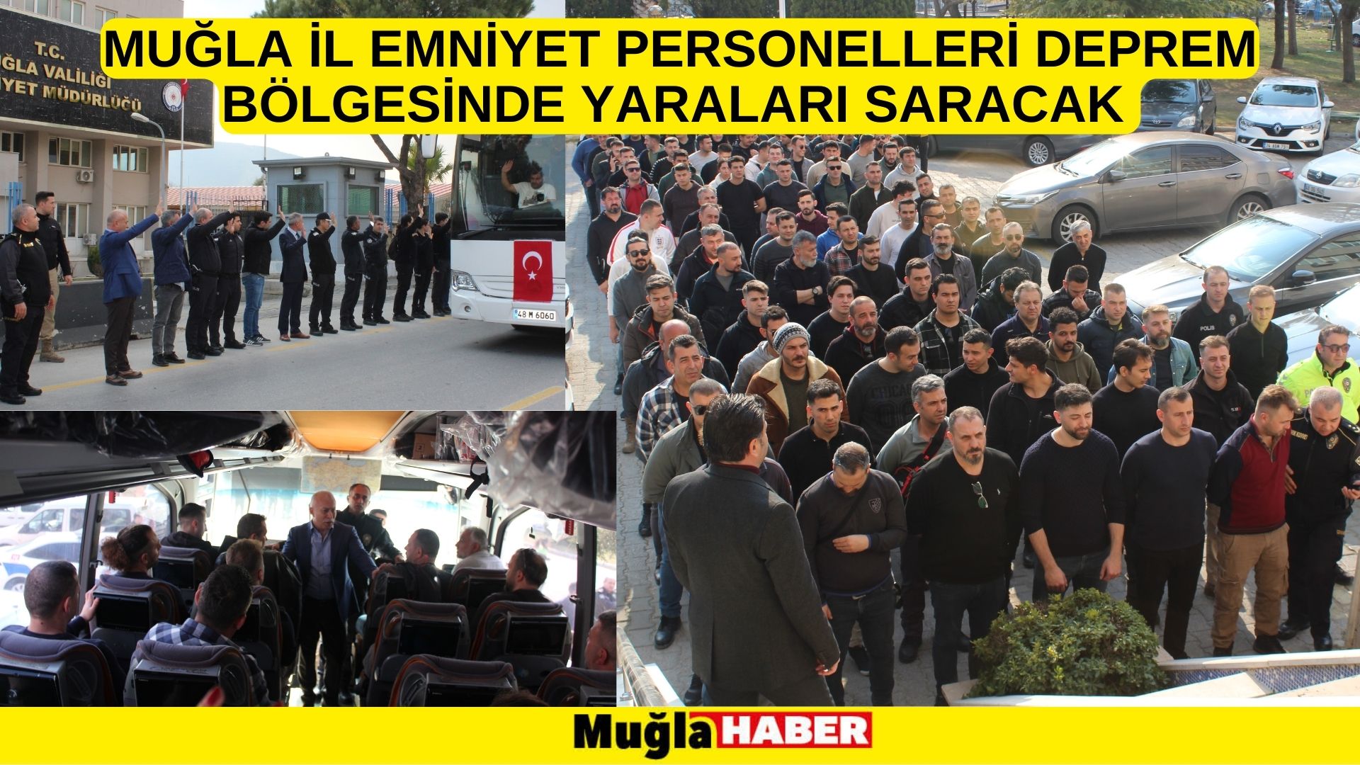 İL EMNİYET PERSONELLERİ DEPREM BÖLGESİNDE YARALARI SARACAK