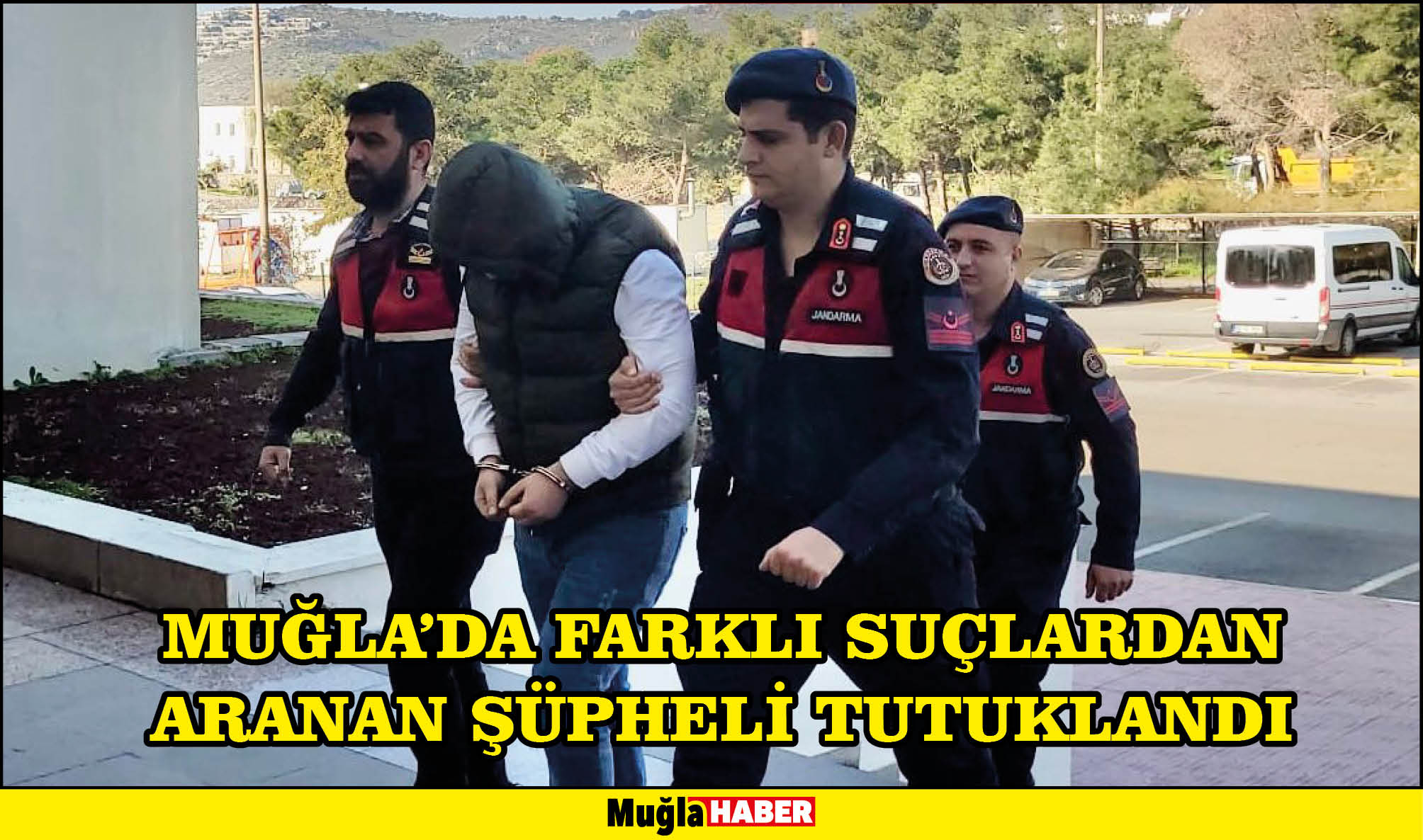 Muğla'da farklı suçlardan aranan şüpheli tutuklandı