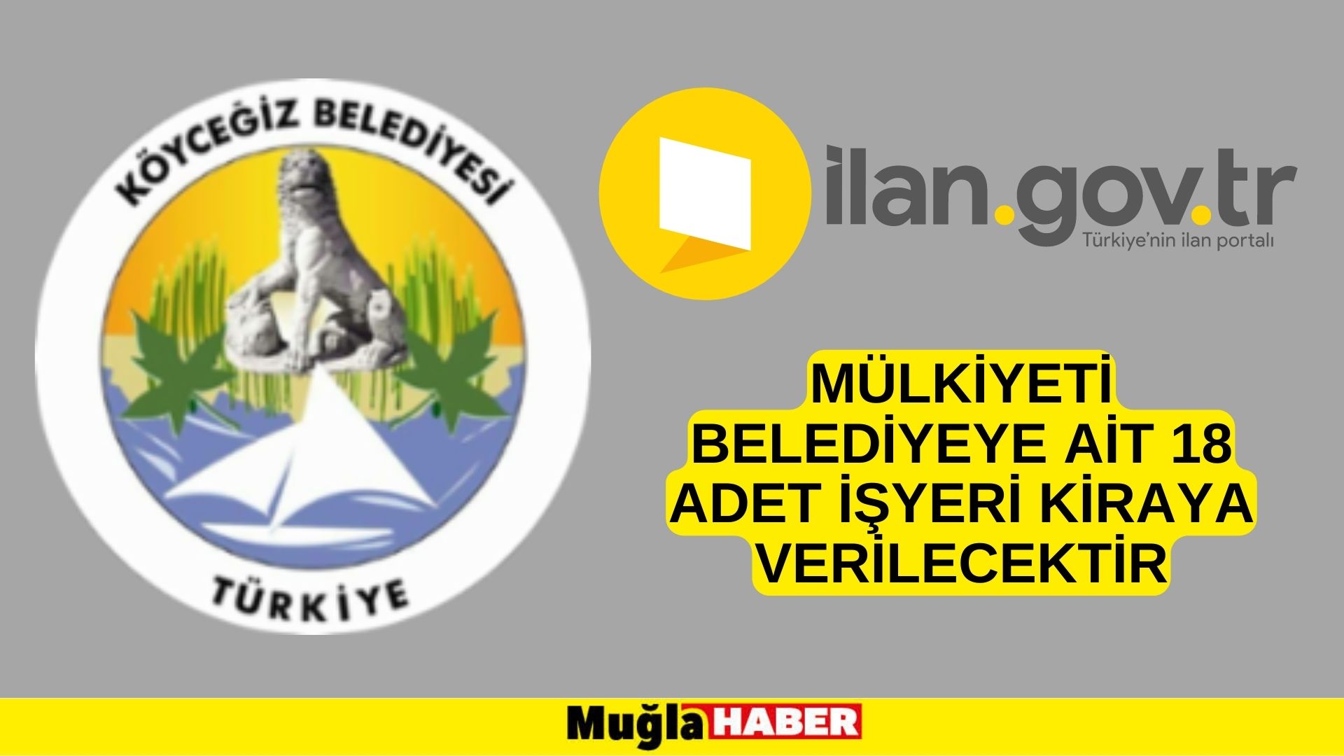 Mülkiyeti Belediyeye ait 18 adet işyeri kiraya verilecektir