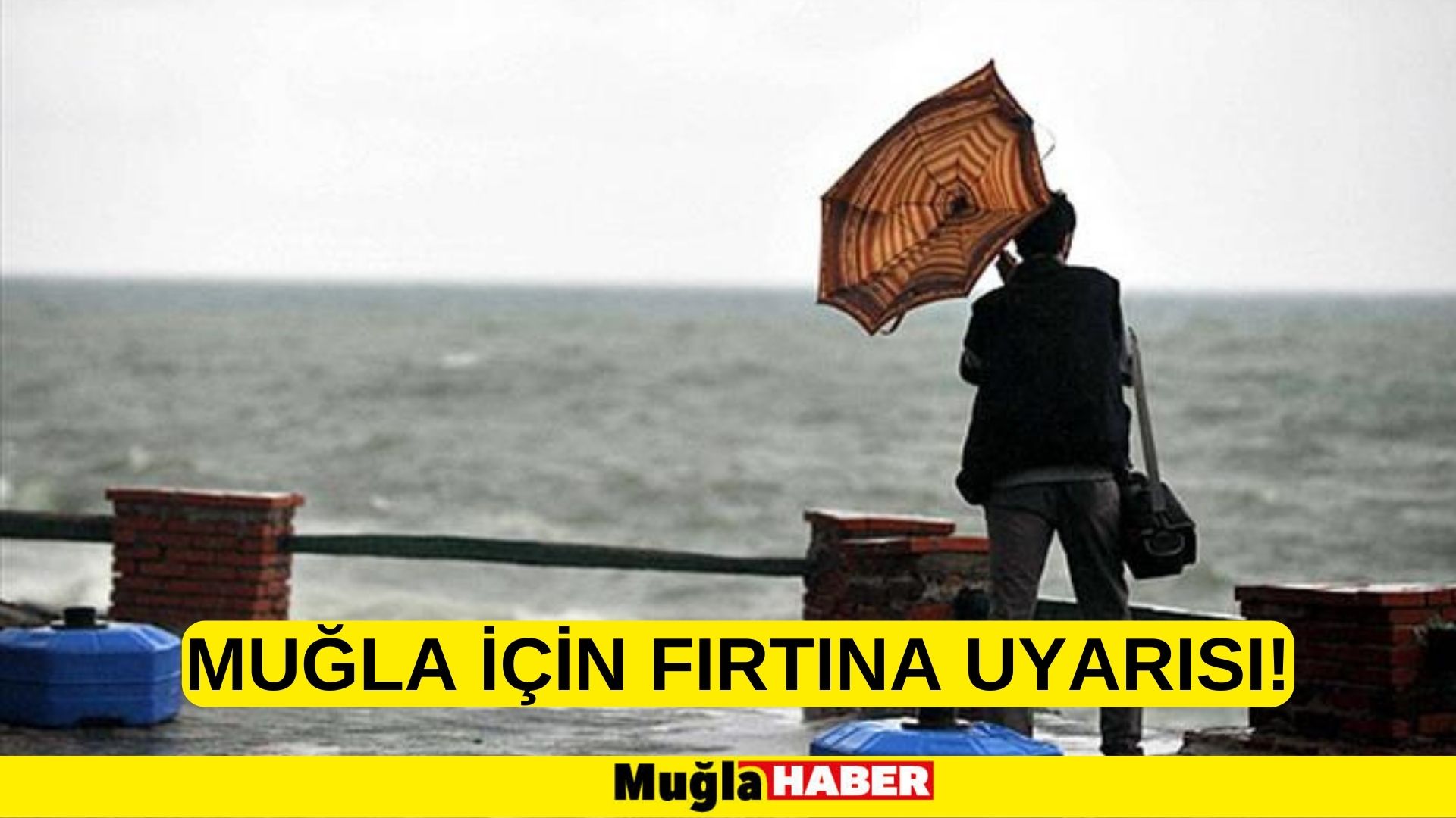 Meteoroloji'den Muğla için fırtına uyarısı