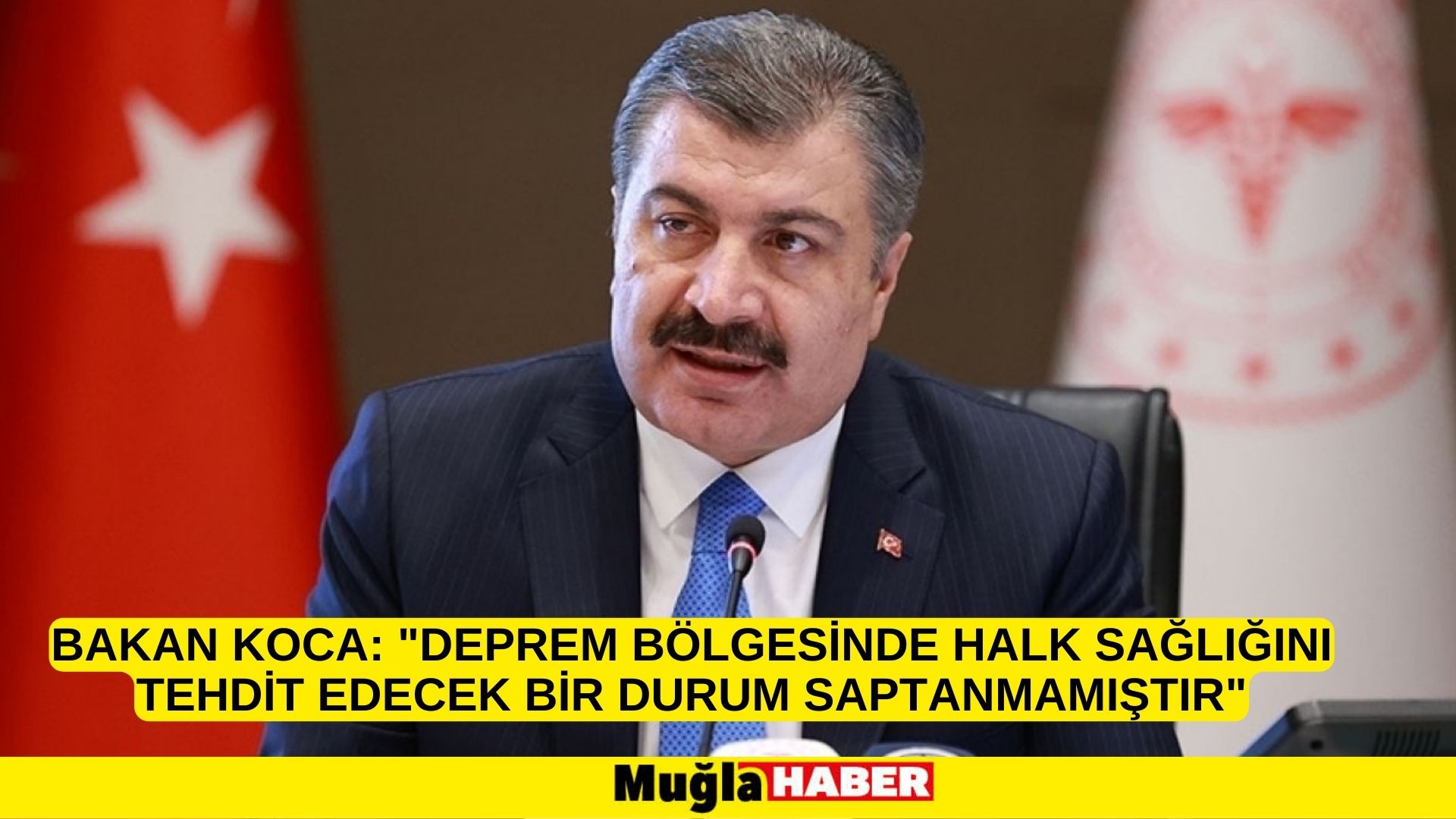 Bakan Koca: Deprem bölgesinde halk sağlığını tehdit edecek bir durum saptanmamıştır