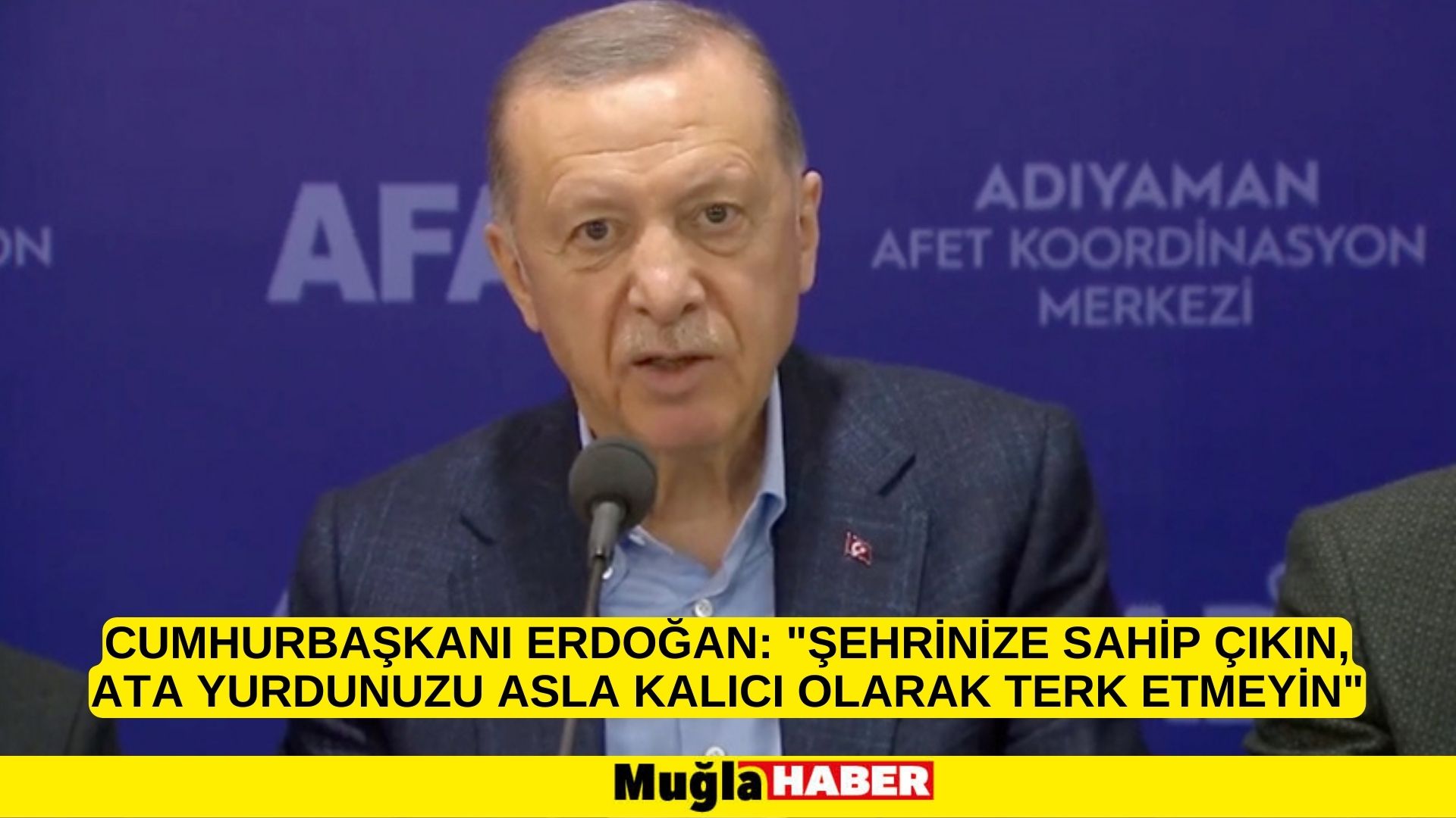 Cumhurbaşkanı Erdoğan: Şehrinize sahip çıkın, ata yurdunuzu asla kalıcı olarak terk etmeyin