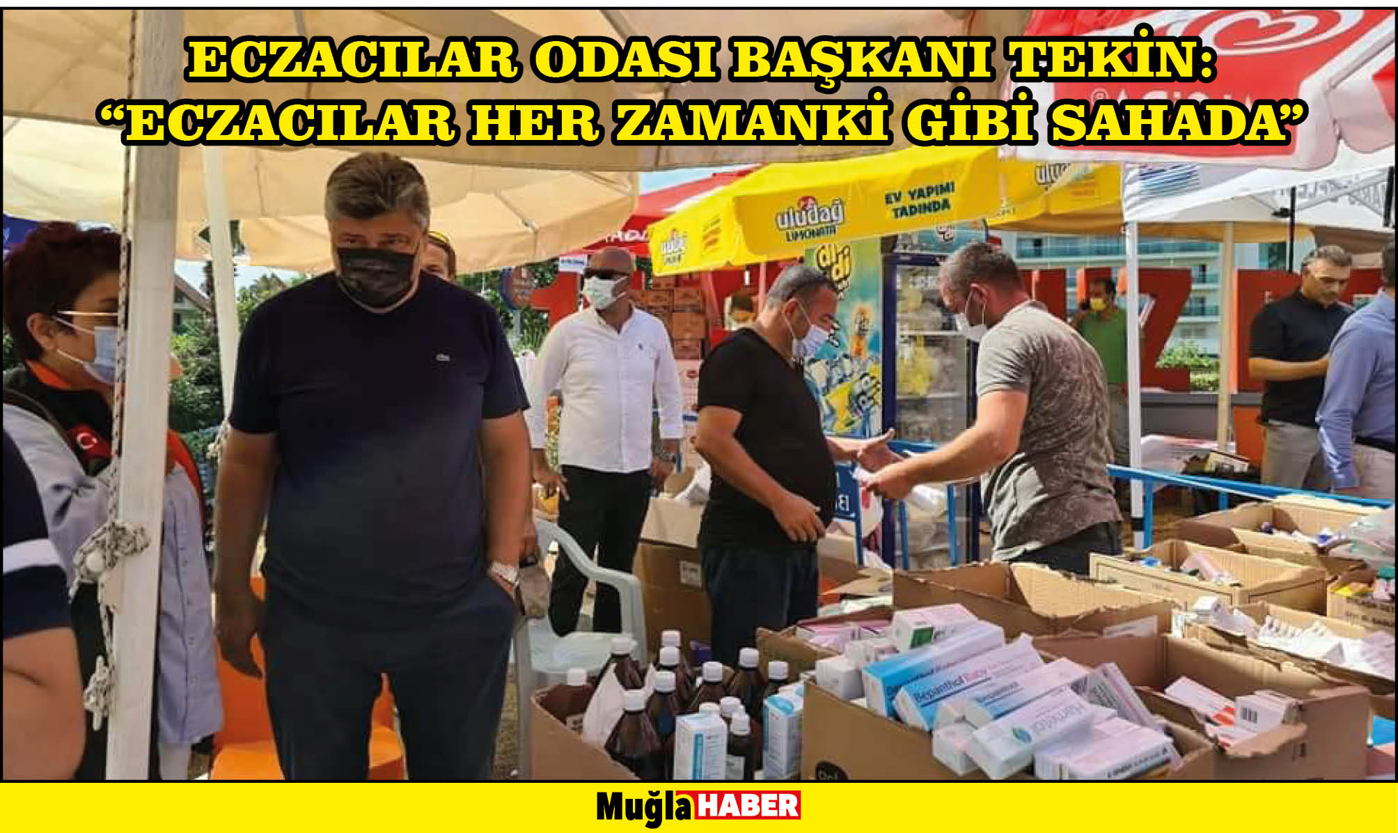 ECZACILAR ODASI BAŞKANI TEKİN:  “ECZACILAR HER ZAMANKİ GİBİ SAHADA”