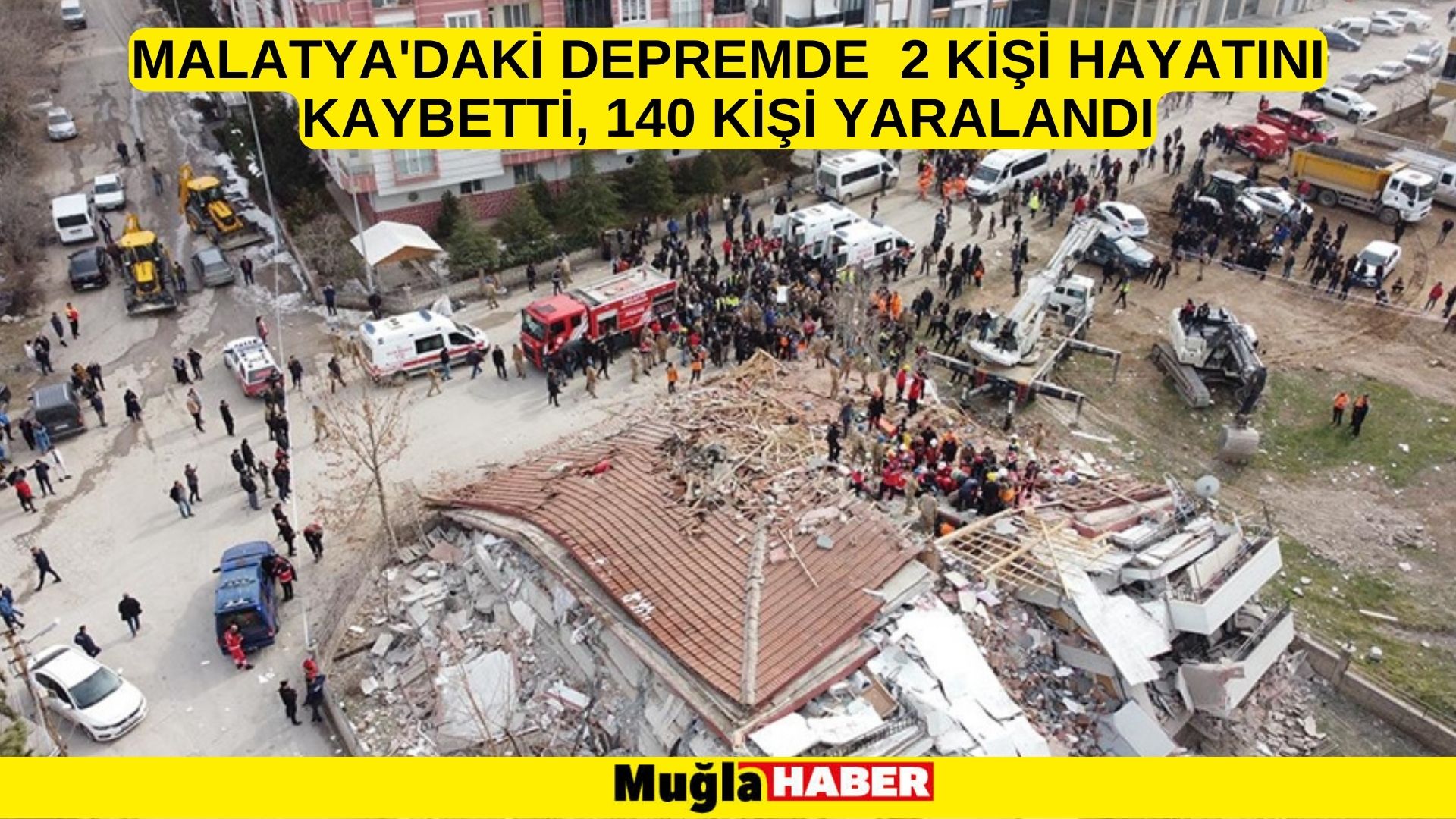 Malatya'da 5,6 büyüklüğünde deprem: 2 kişi hayatını kaybetti, 140 kişi yaralandı