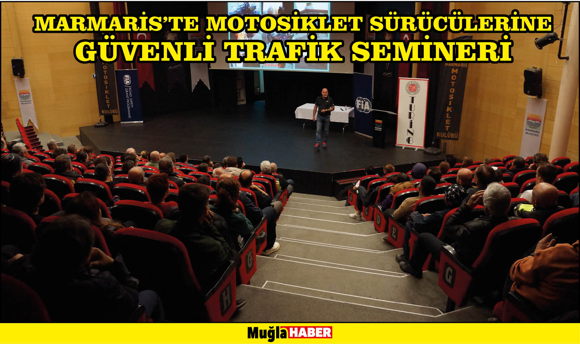 MARMARİS’TE MOTOSİKLET SÜRÜCÜLERİNE GÜVENLİ TRAFİK SEMİNERİ