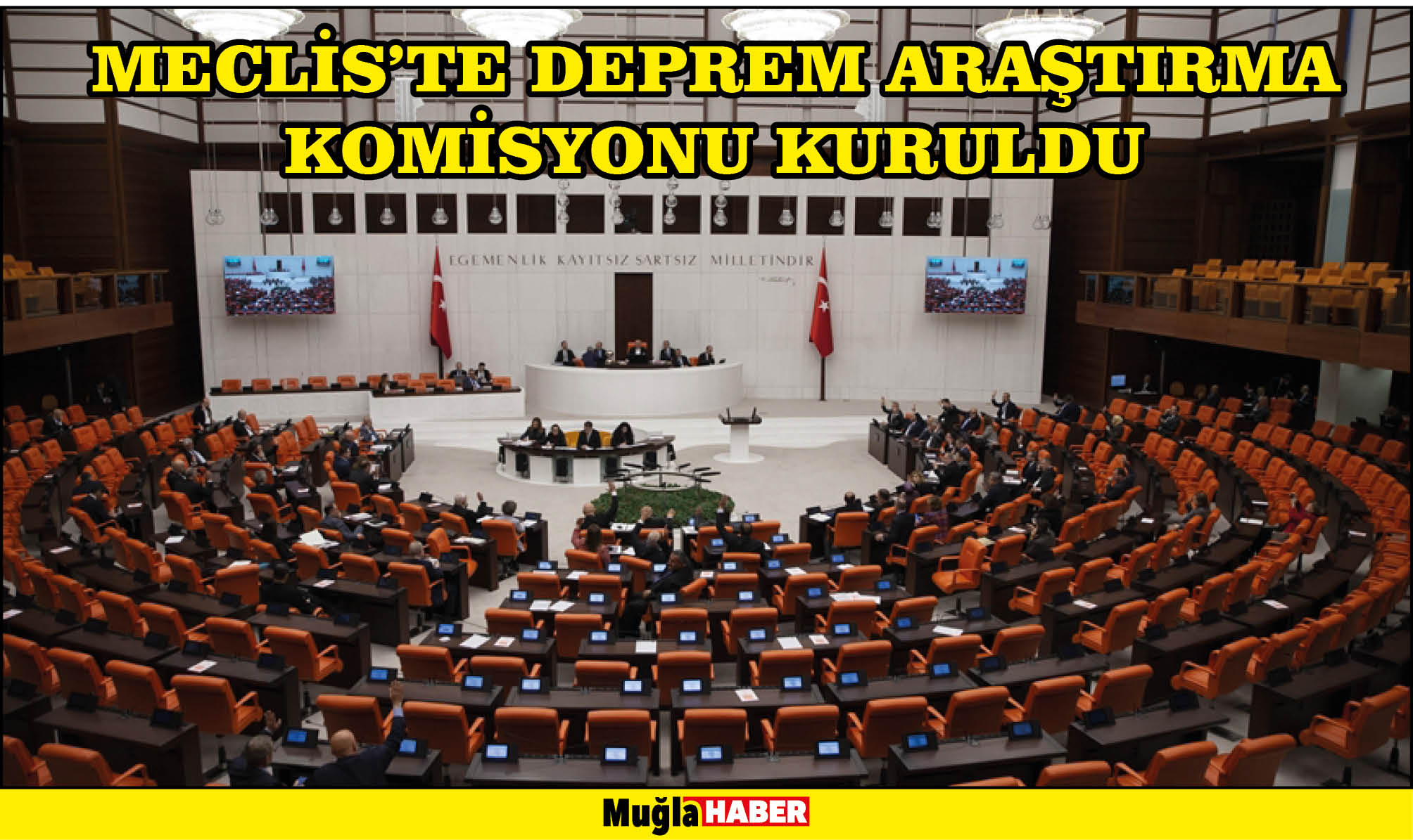 MECLİS'TE DEPREM ARAŞTIRMA KOMİSYONU KURULDU