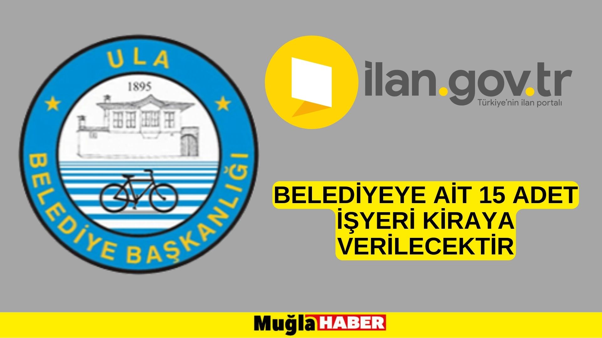 Belediyeye ait 15 adet işyeri kiraya verilecektir