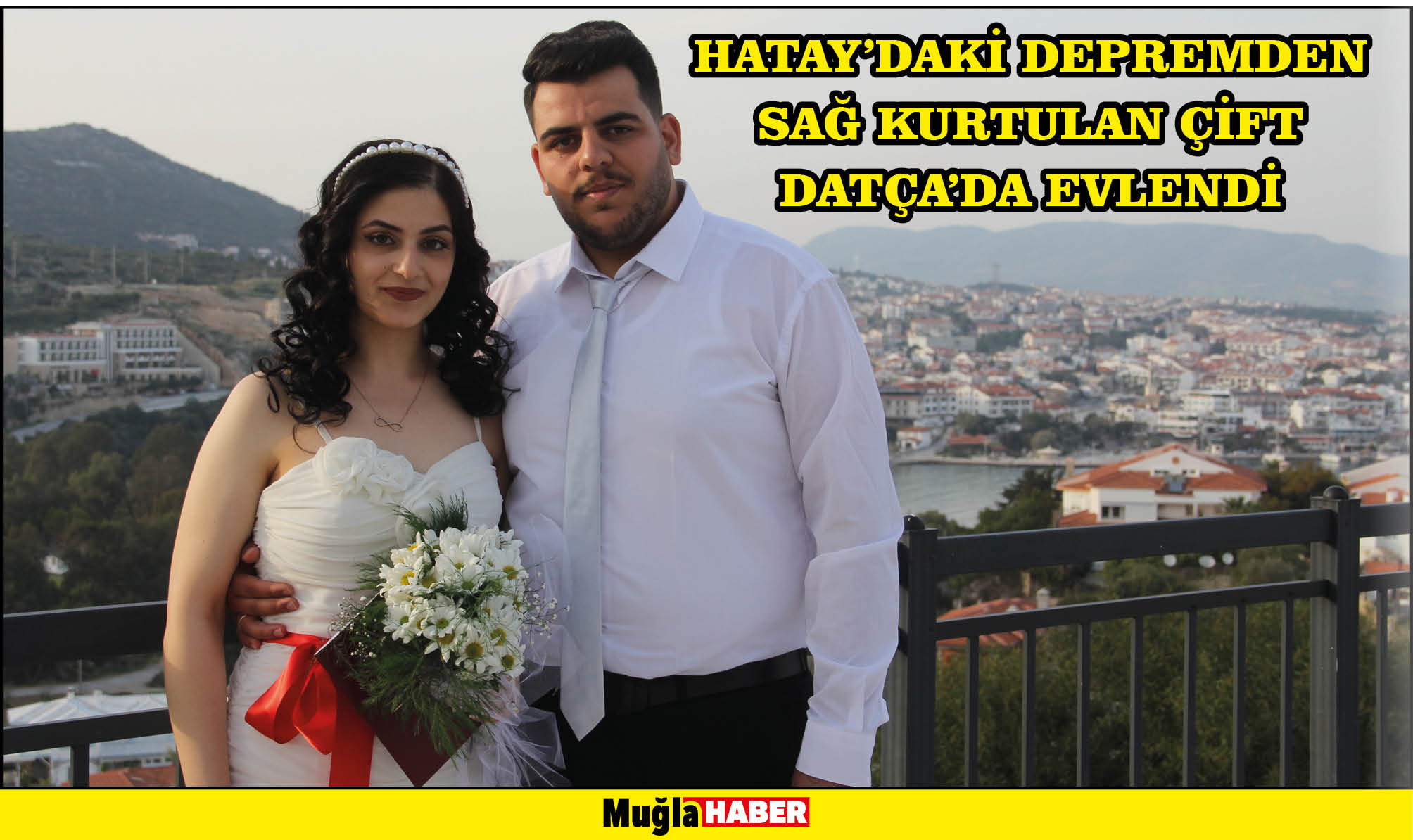 Hatay'daki depremden sağ kurtulan çift Datça'da evlendi