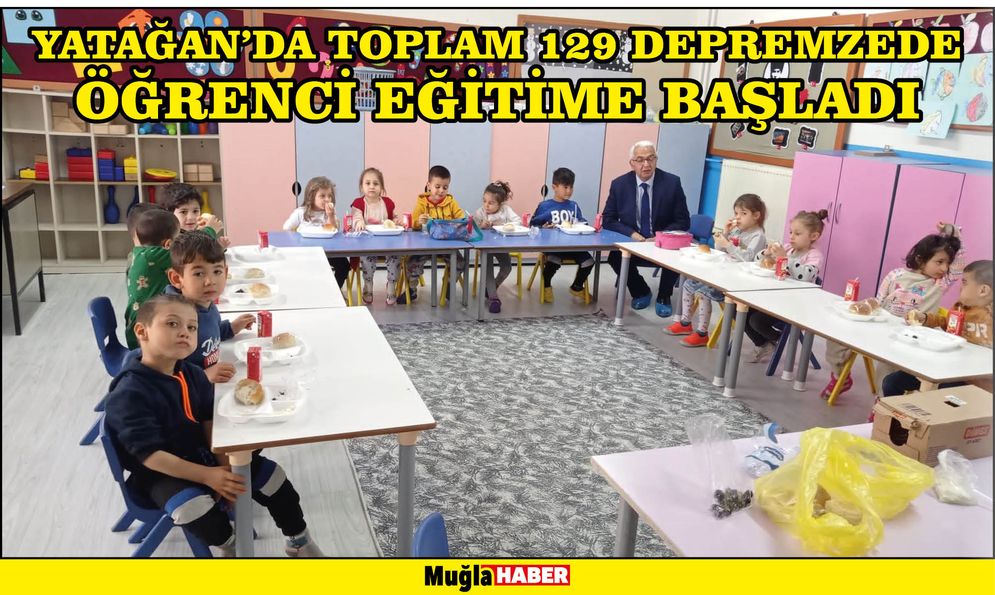 YATAĞAN’DA TOPLAM 129 DEPREMZEDE ÖĞRENCİ EĞİTİME BAŞLADI